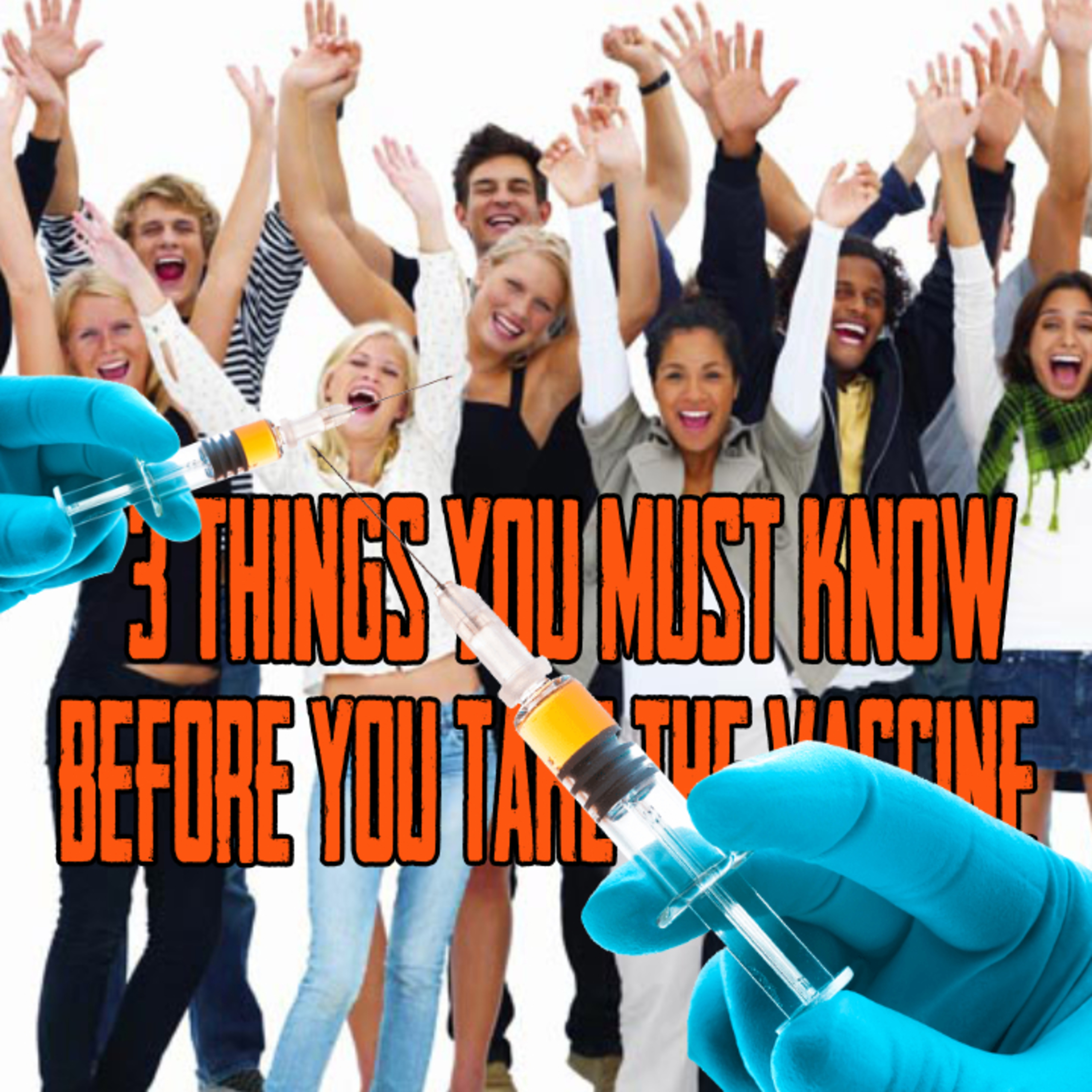 3 Things You MUST Know Before You Take The Vaccine episode artwork