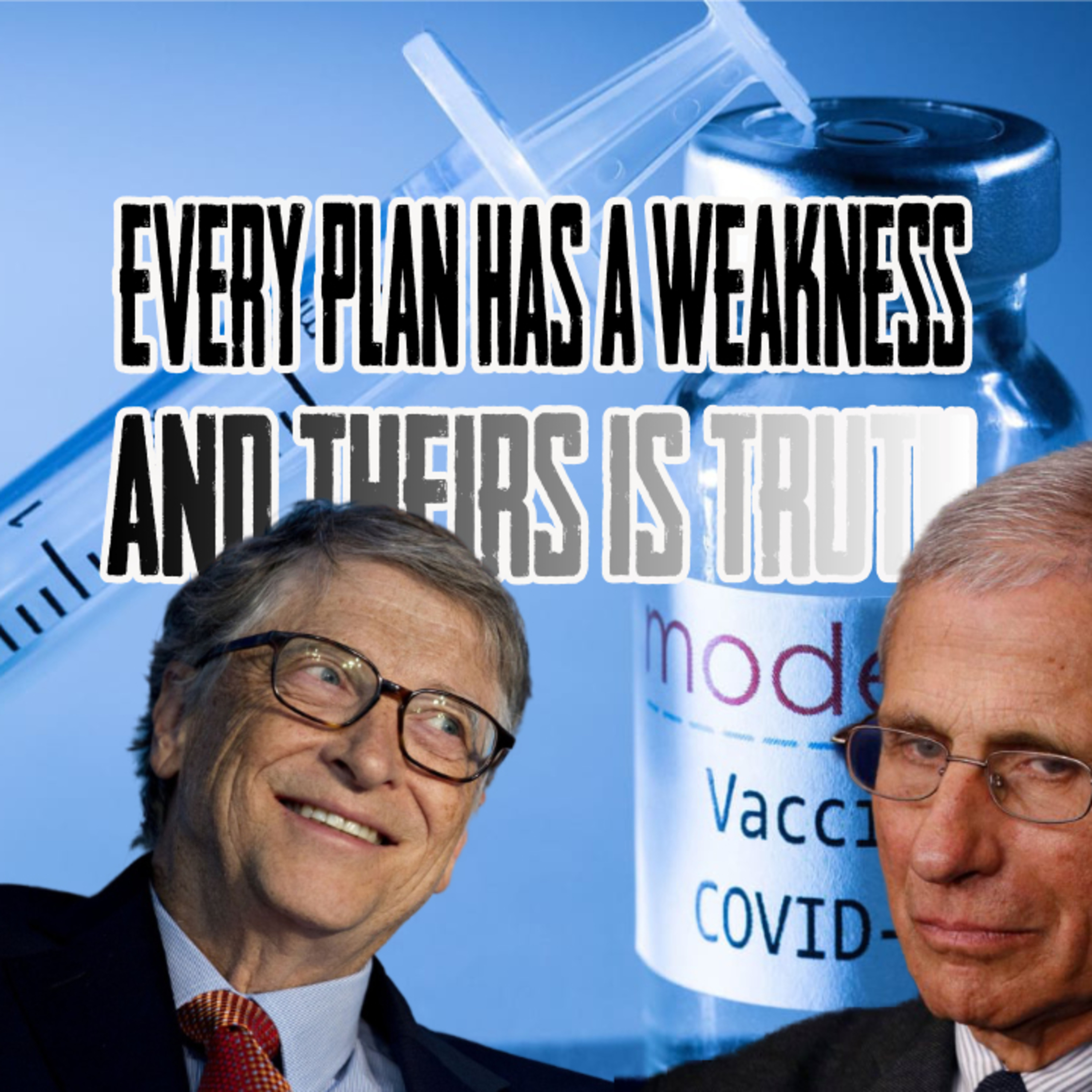 Every Plan Has A Weakness And Theirs Is Truth episode artwork