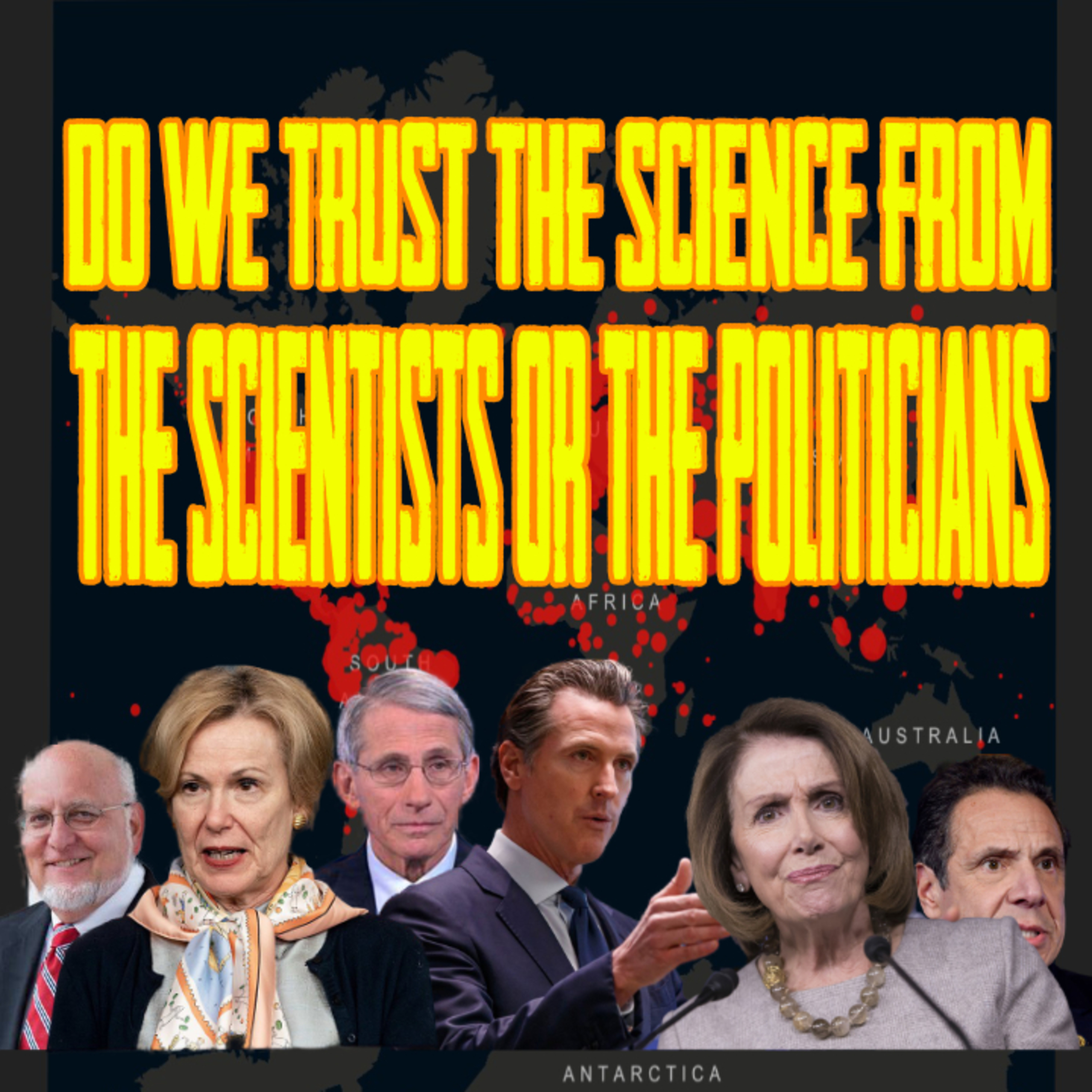 Do We “Trust The Science” From The Scientists OR The Politicians? episode artwork
