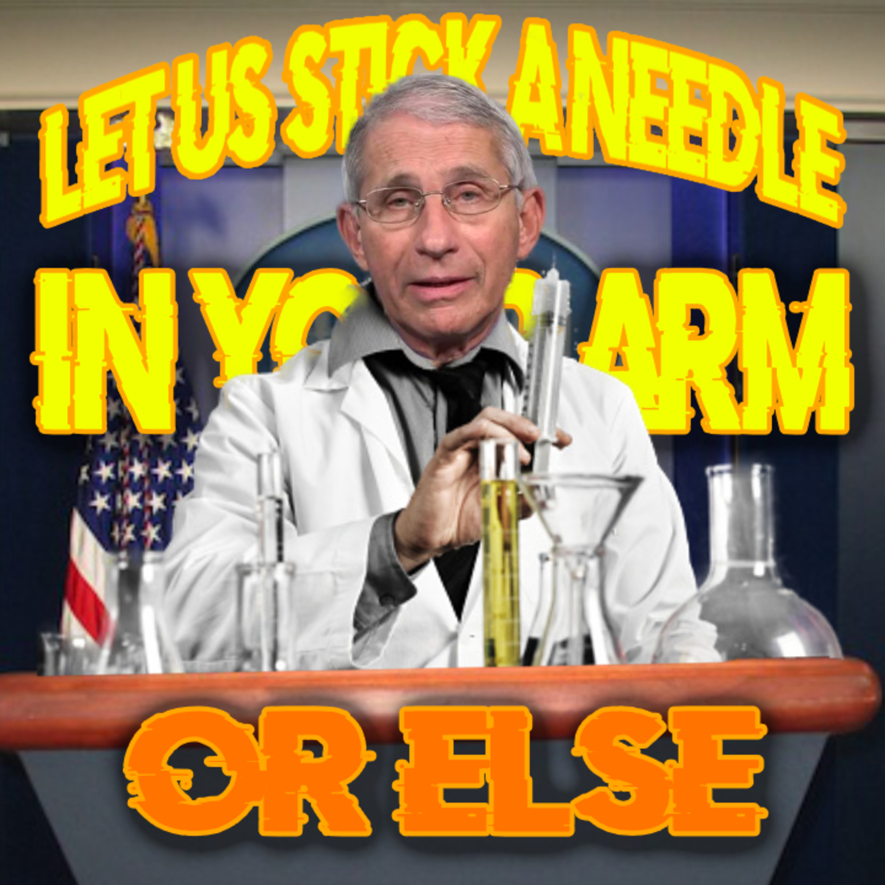 Let Us Stick A Needle In Your Arm Or Else episode artwork