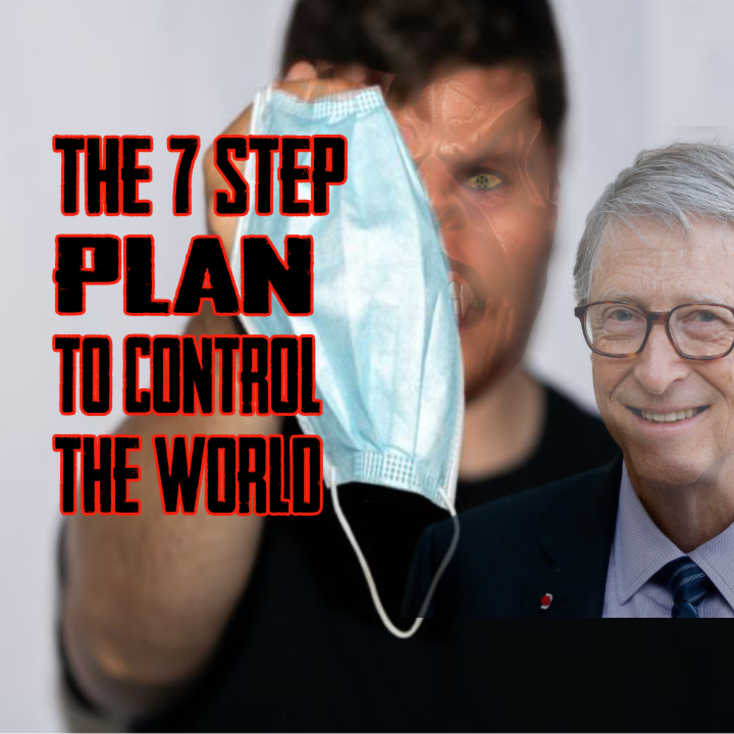 The 7 Step Plan To Control The World episode artwork