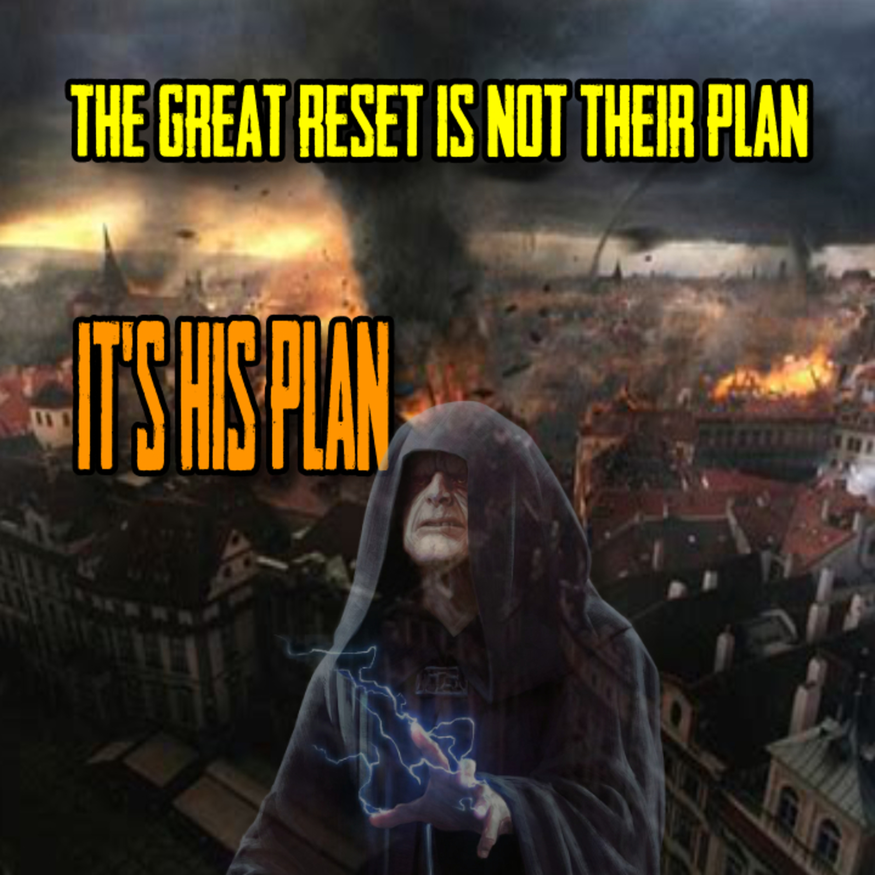 The Great Reset Is NOT Their Plan It’s His Plan episode artwork
