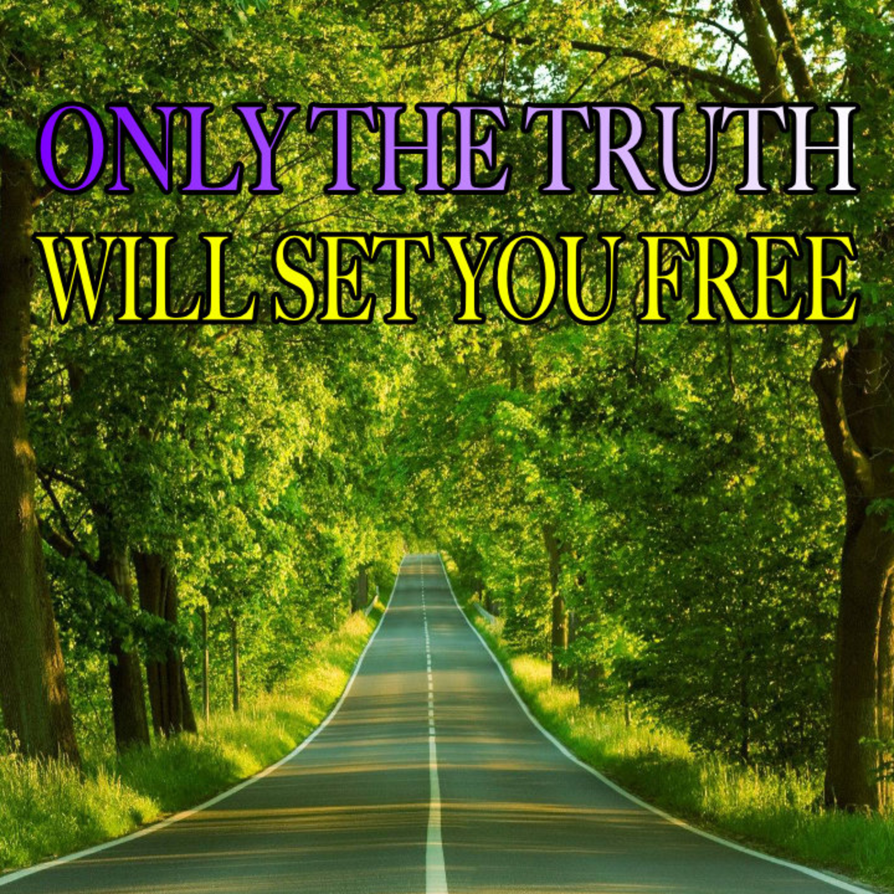 ONLY The Truth Will Set You Free episode artwork
