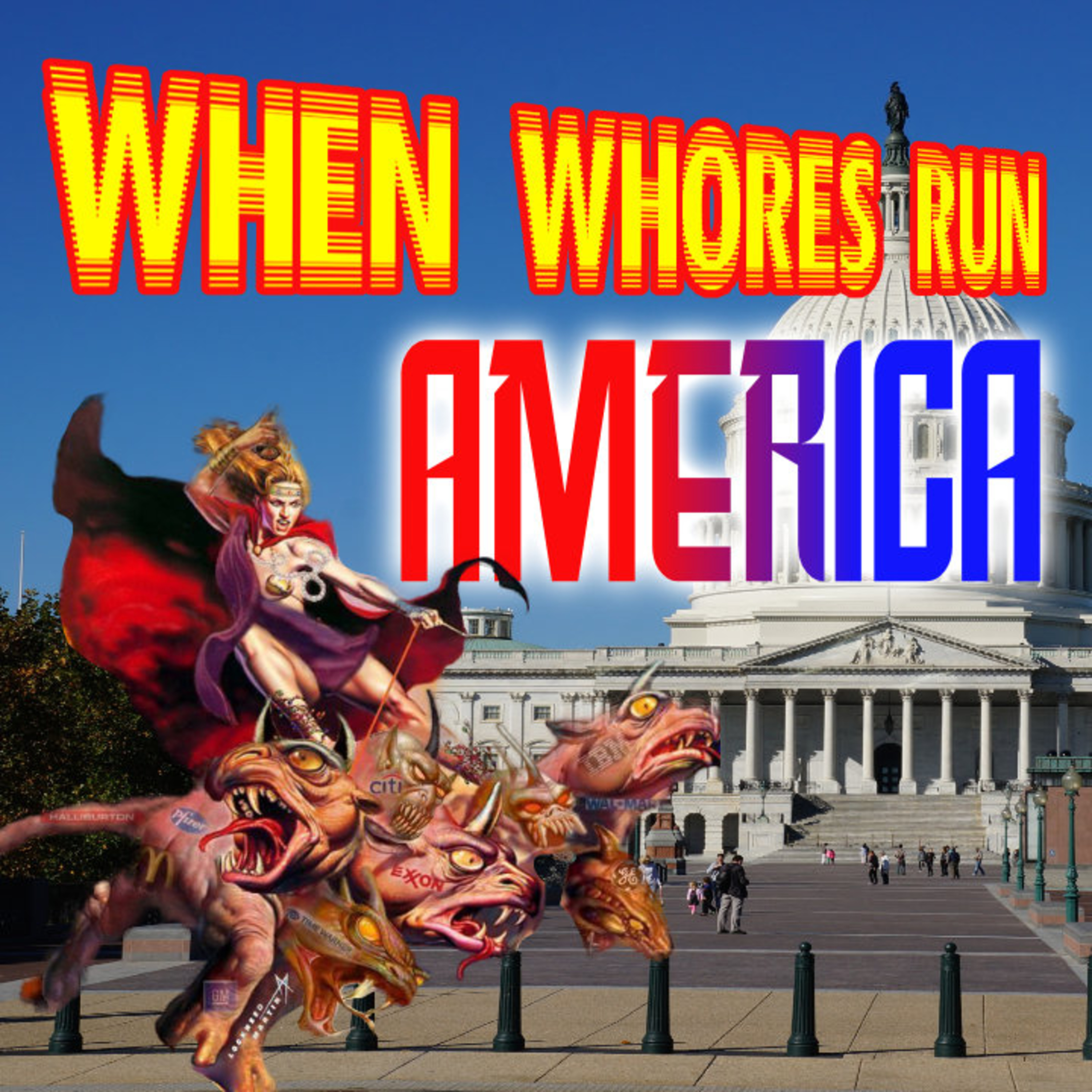 When Whores Run America episode artwork