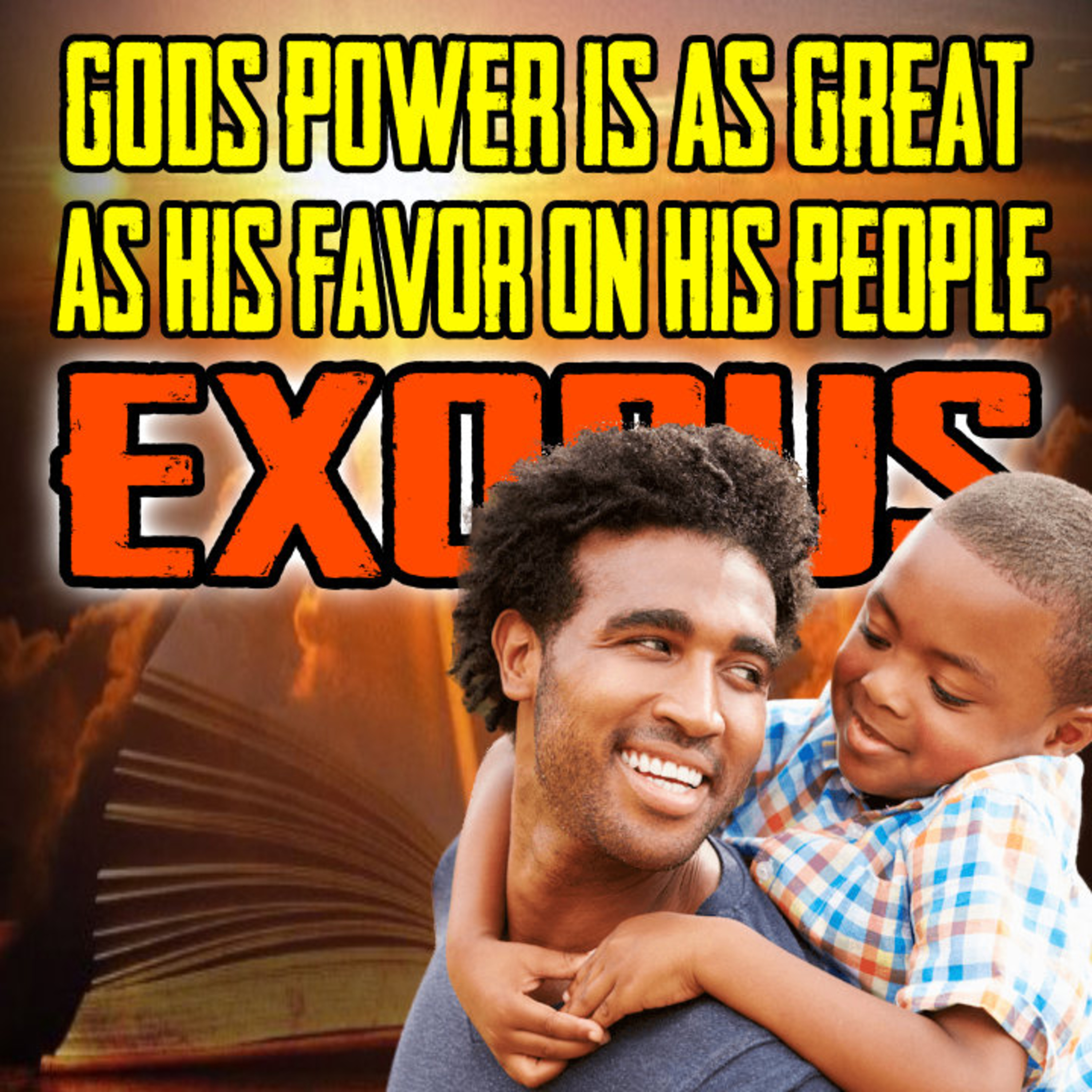 Gods Power Is As Great As His Favor On His People episode artwork