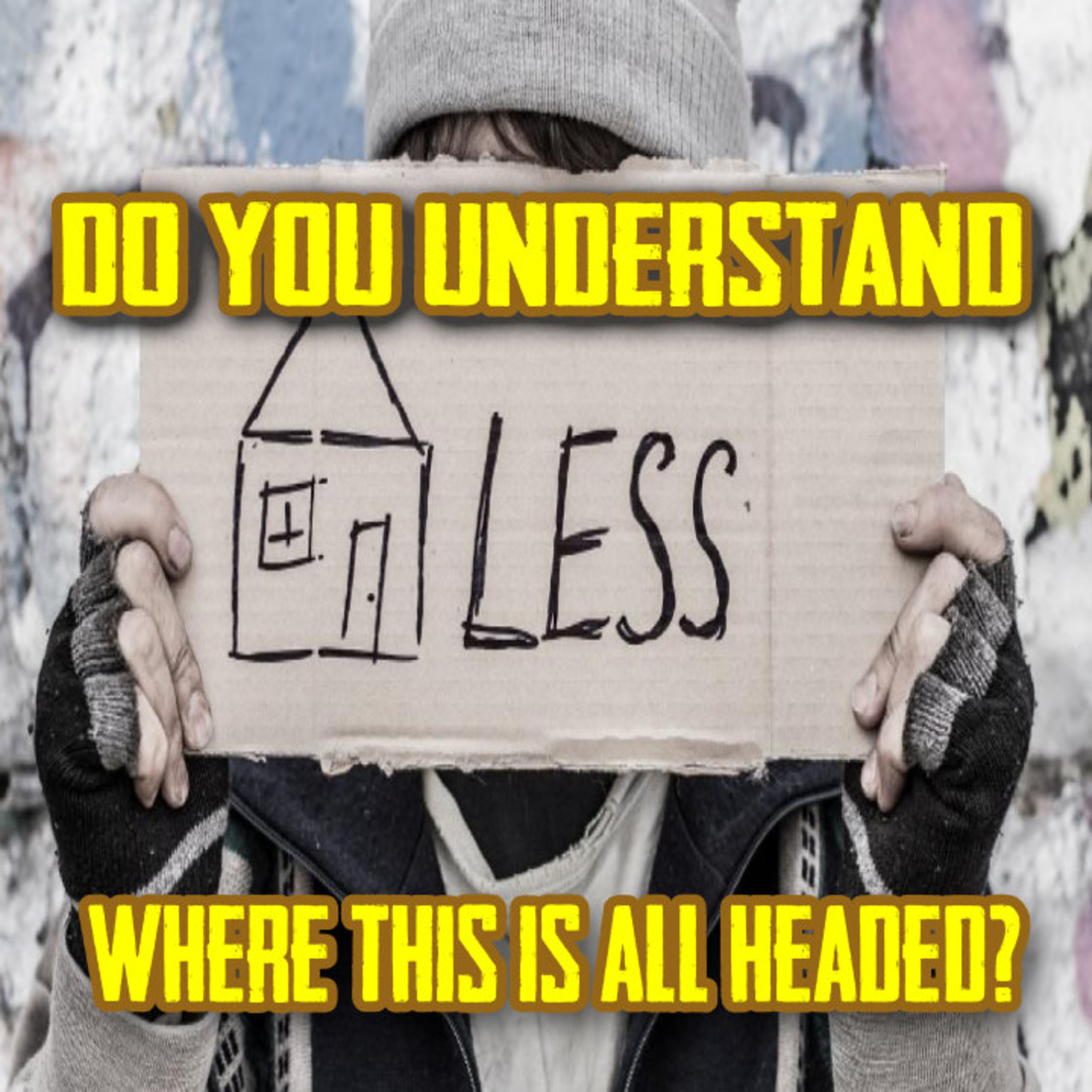 Do You Understand Where This Is All Headed? episode artwork
