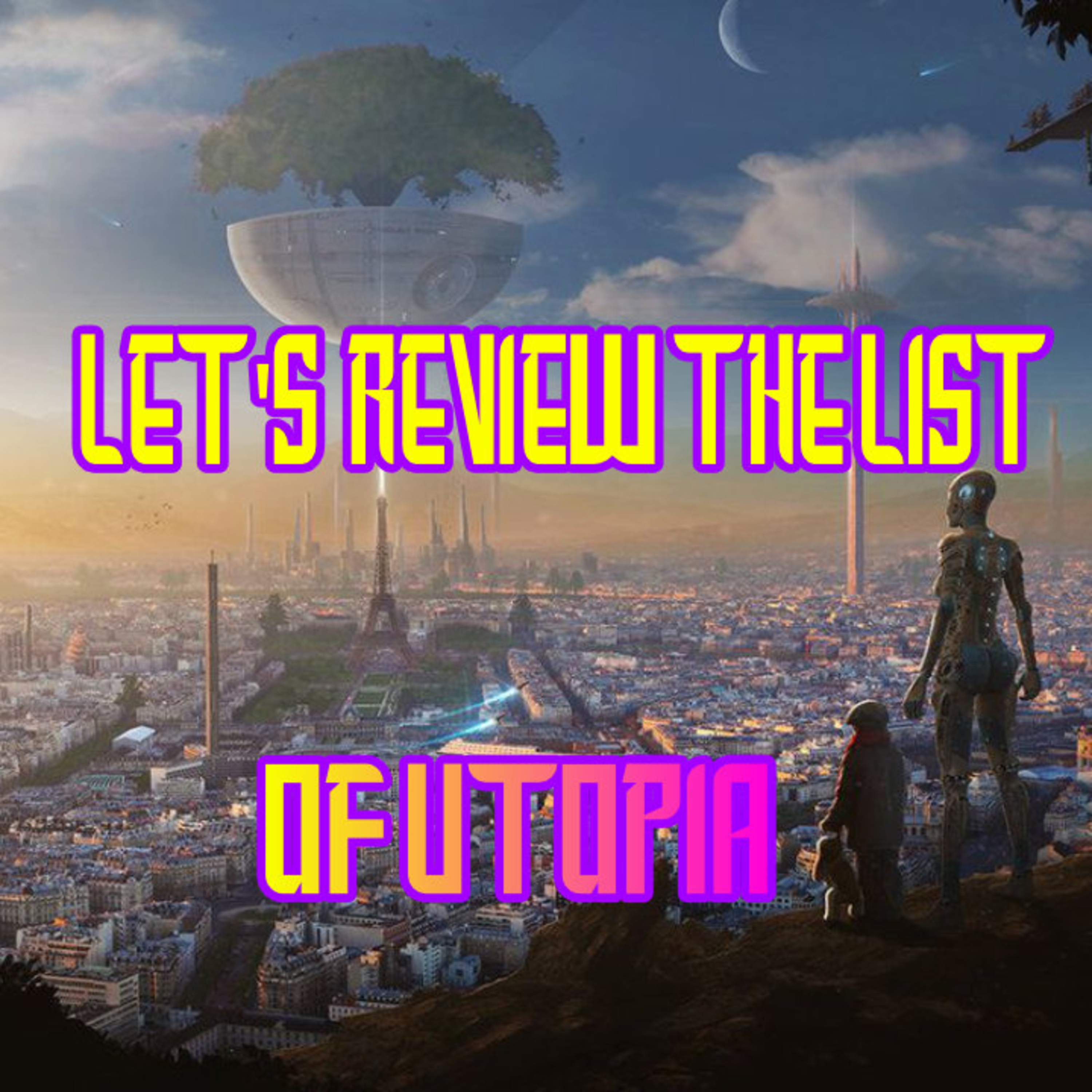 Let’s Review The List Of Utopia episode artwork