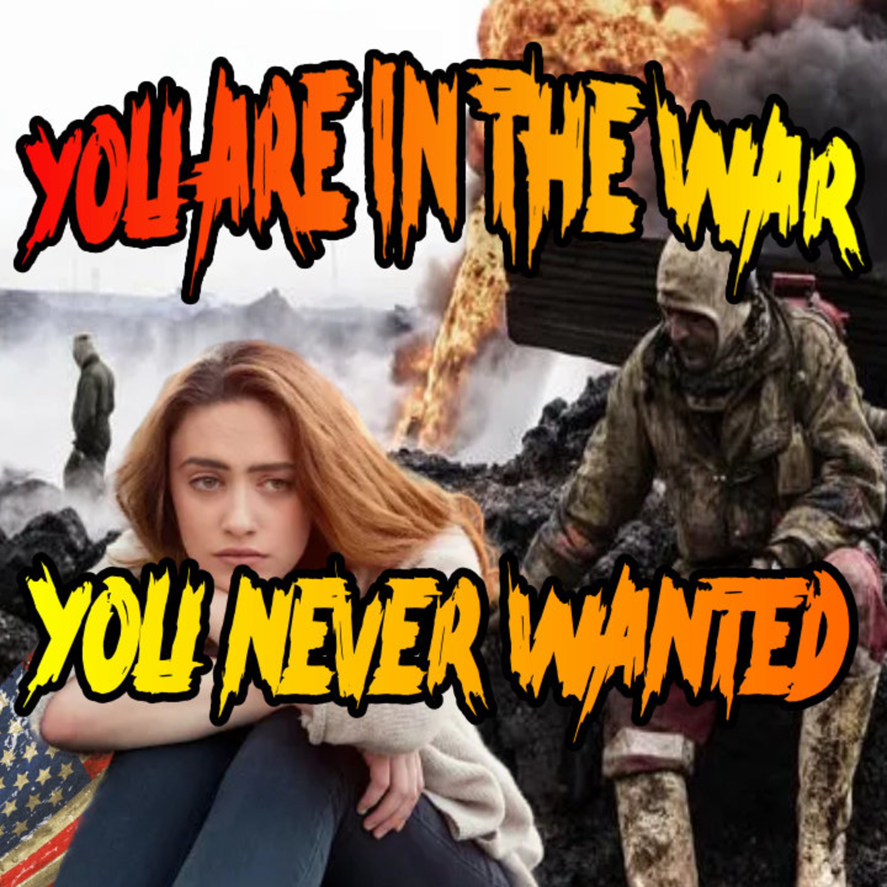 You Are In The War You Never Wanted episode artwork