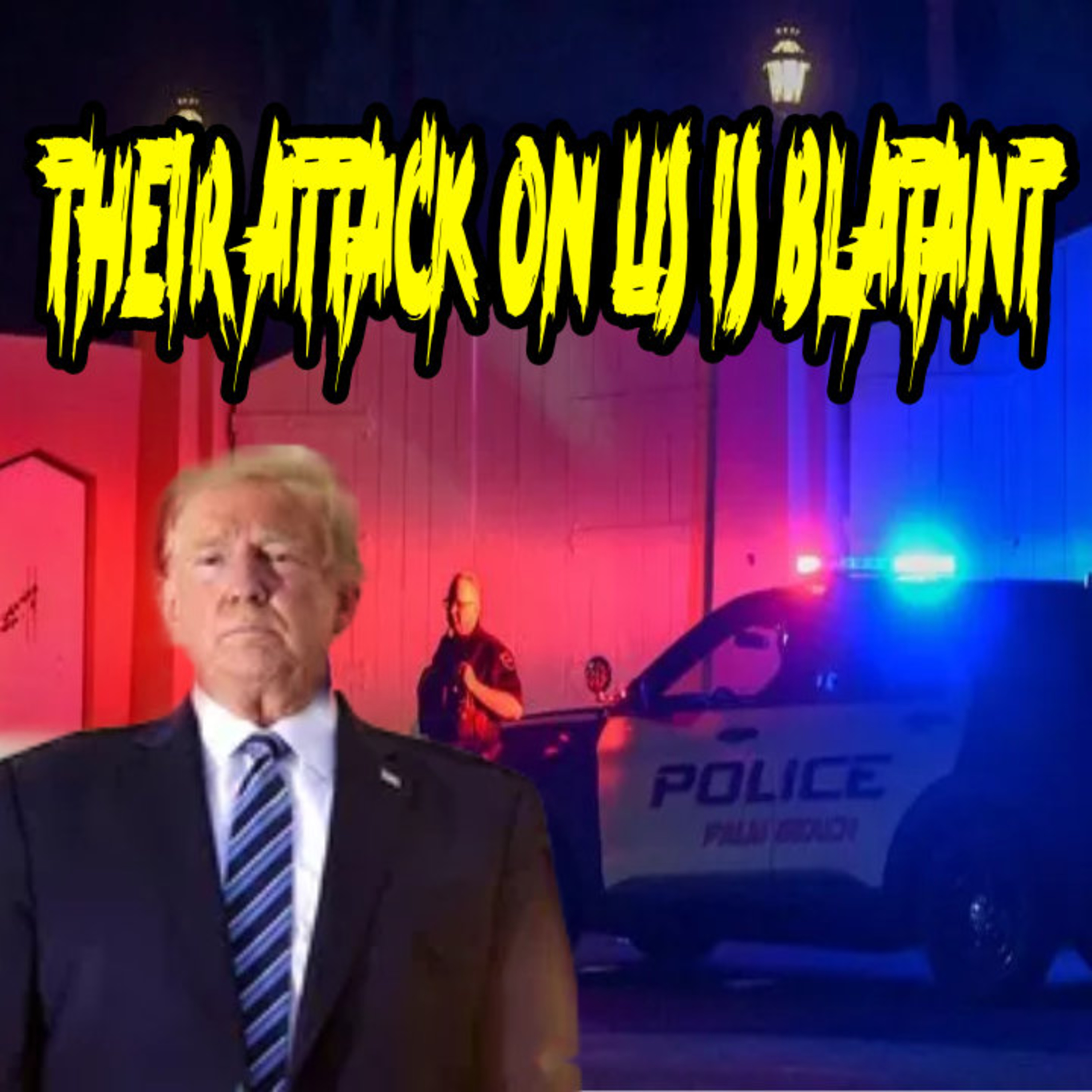 Their Attack On Us Is Blatant episode artwork