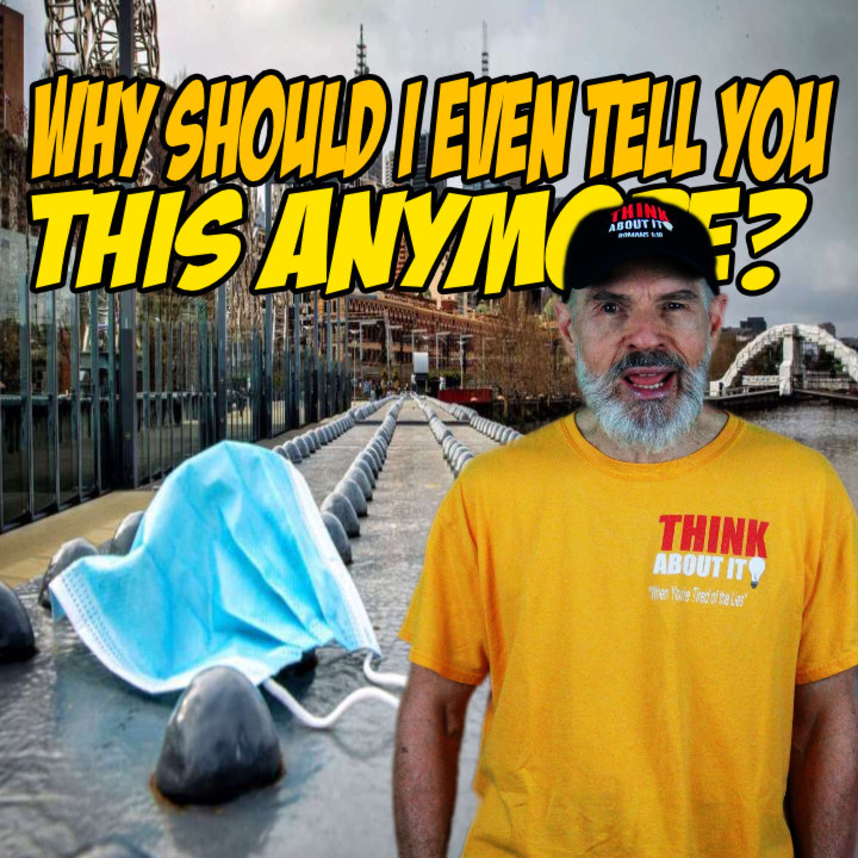 Why Should I Even Tell You This Anymore? episode artwork