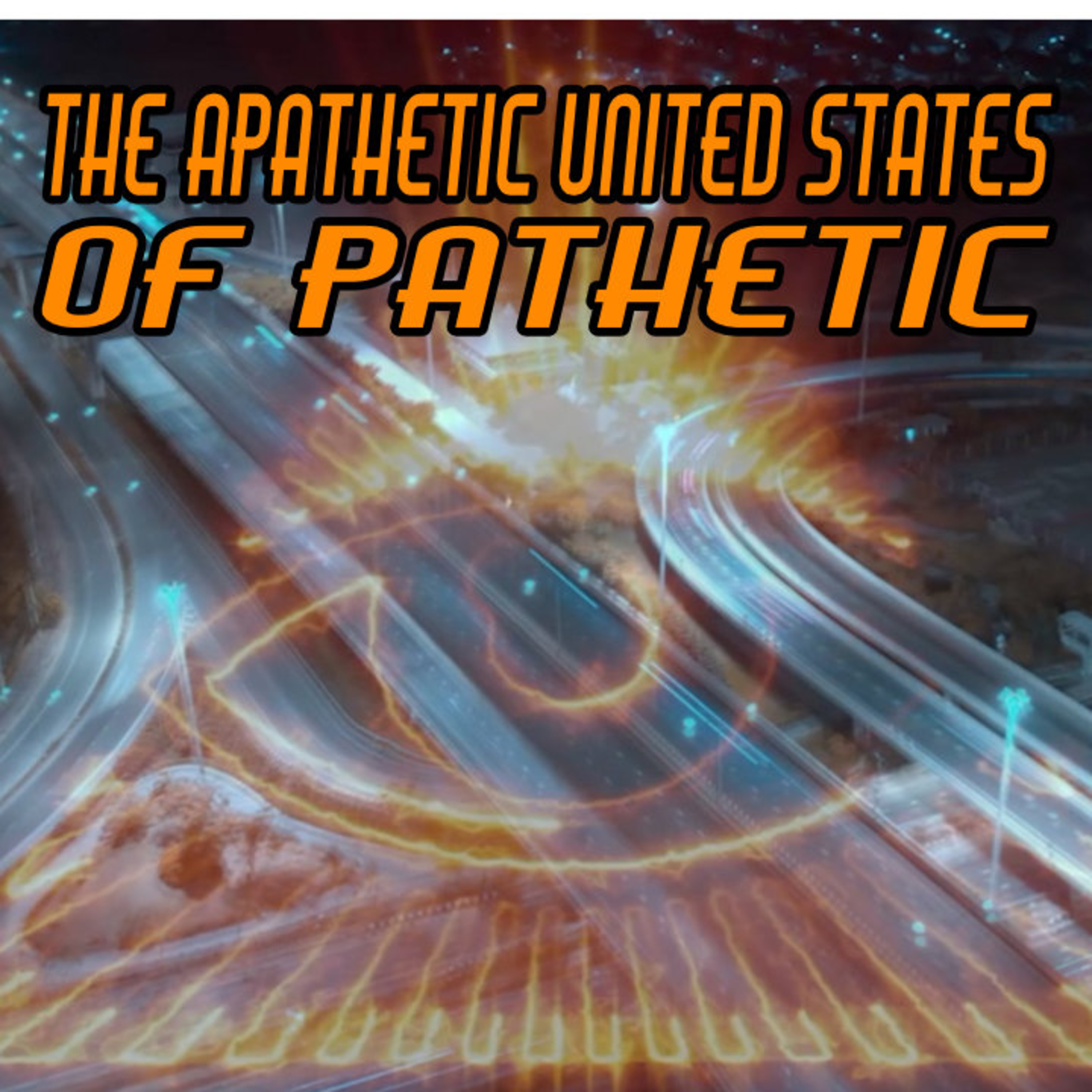 The Apathetic United States Of Pathetic episode artwork
