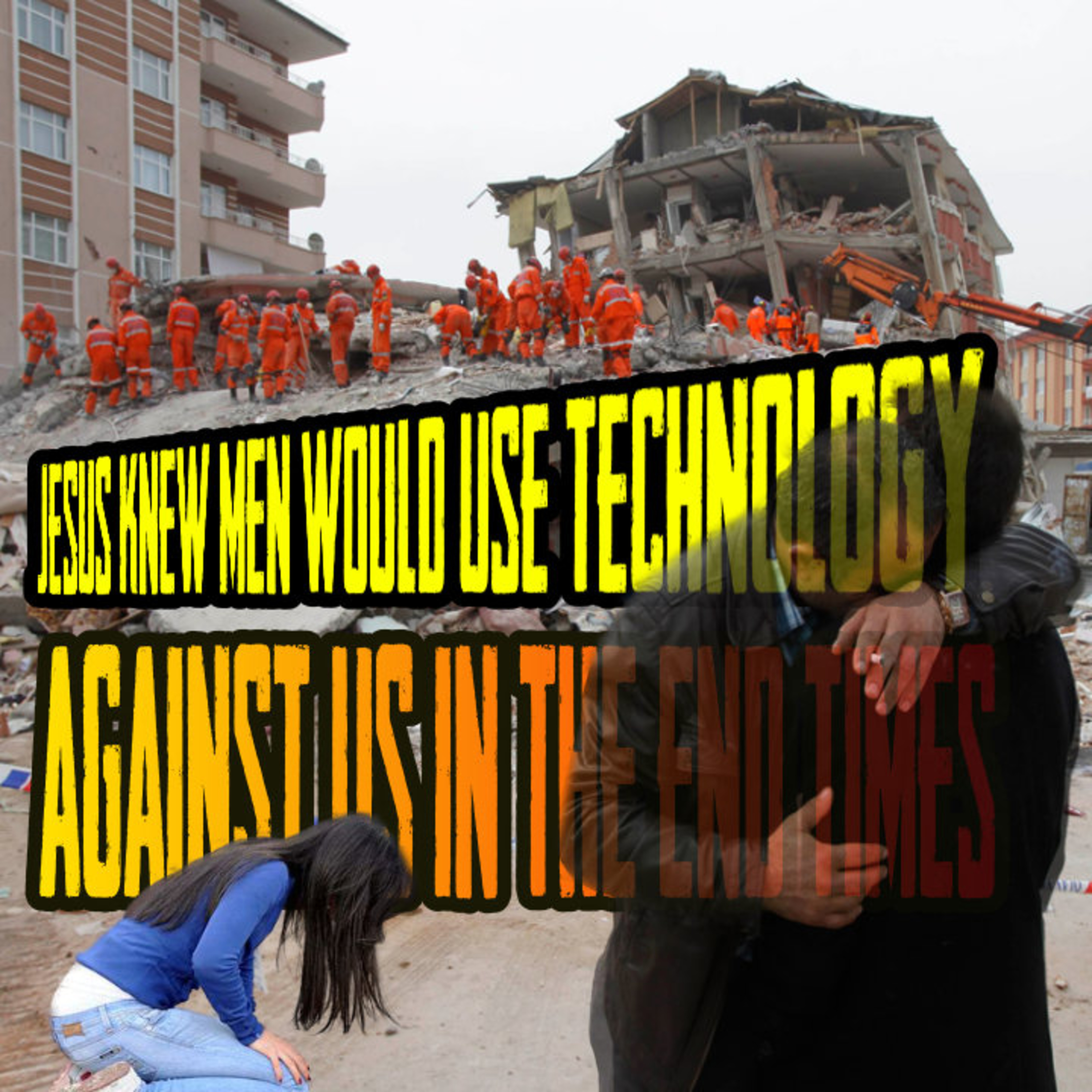 Jesus Knew Men Would Use Technology Against Us In The End Times episode artwork