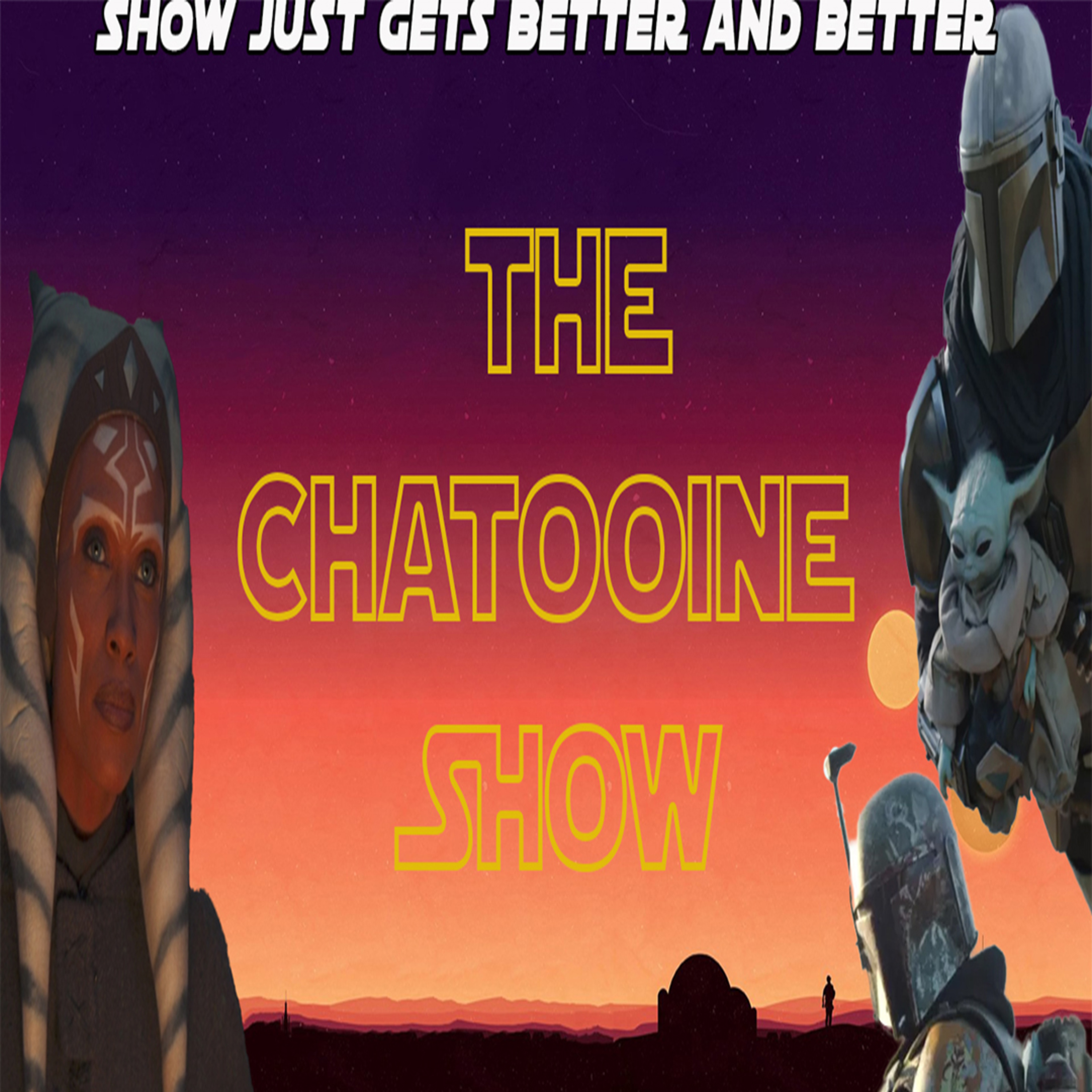 The Chatooine Show