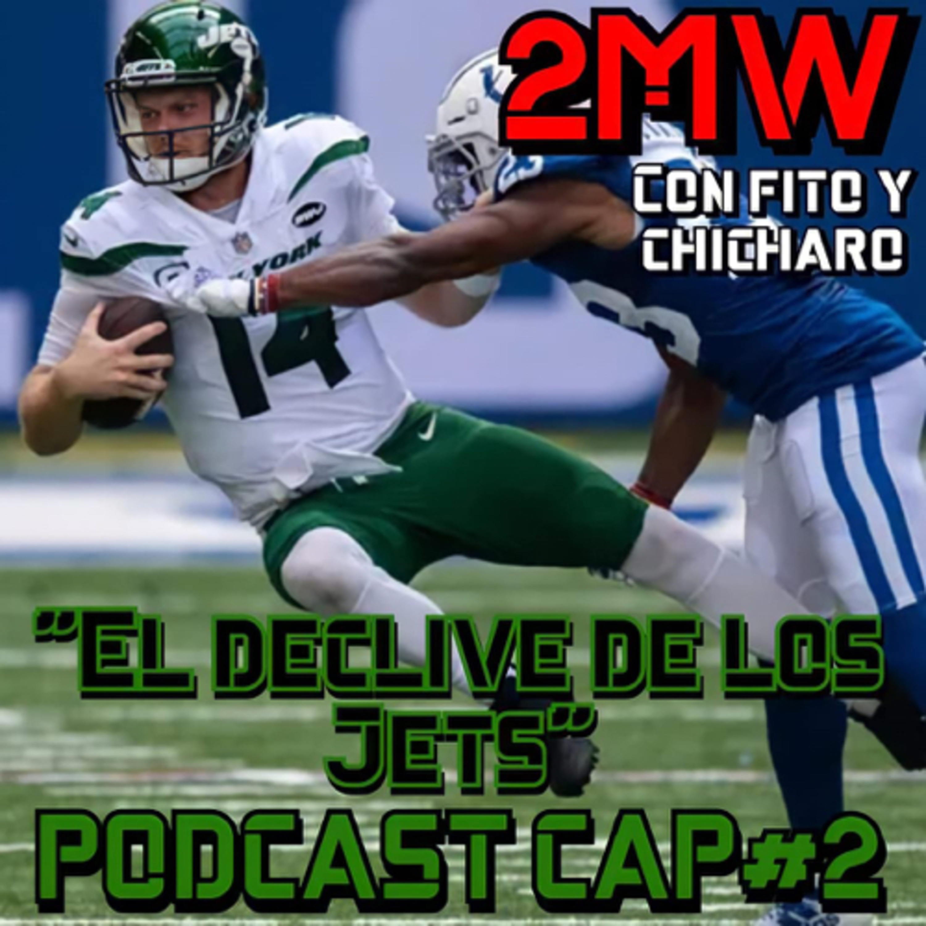 2MW CAP#2 “El declive de los Jets”