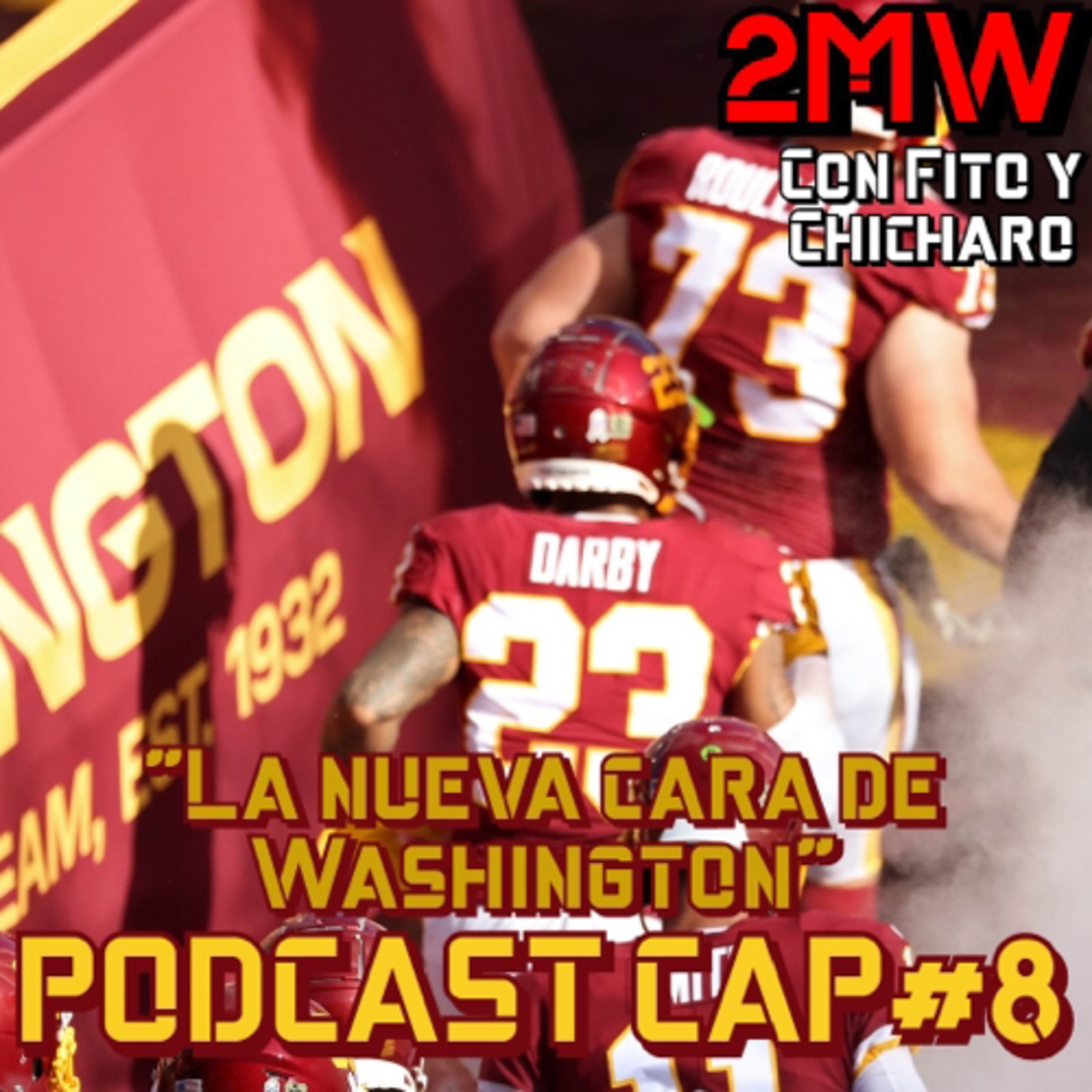 2MW CAP#8 “La nueva cara de Washington”