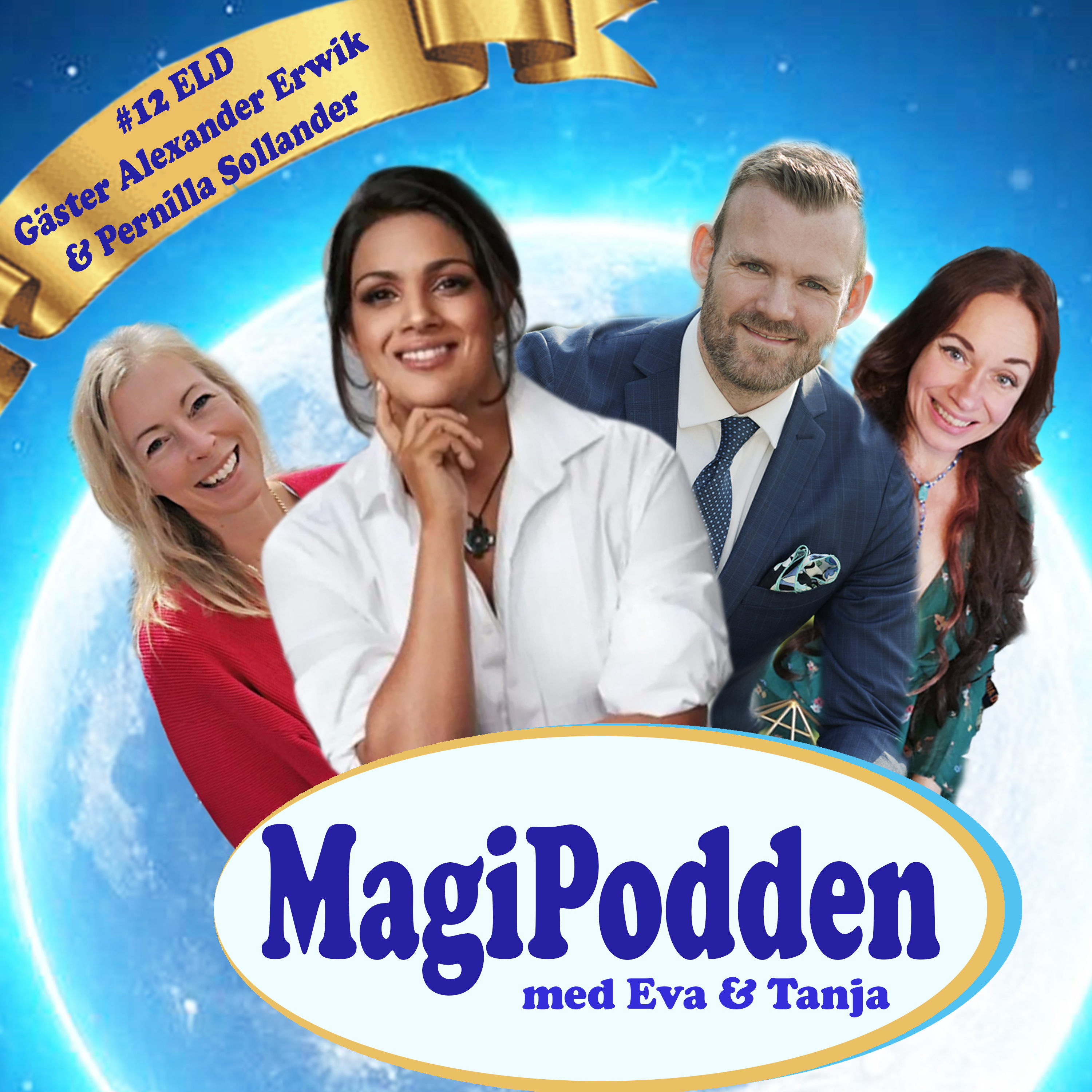 Magipodden med Eva Danneker och Tanja Dyredand