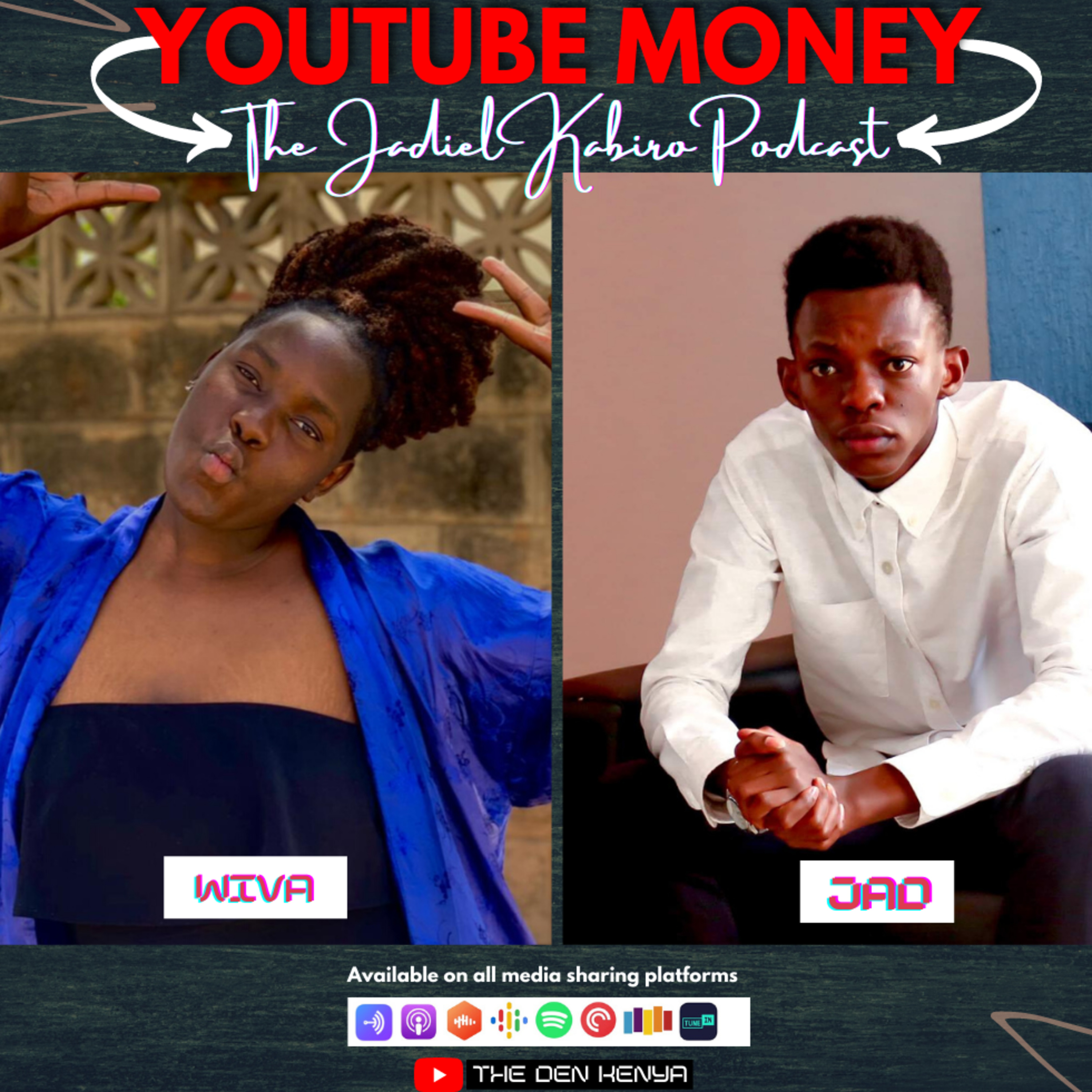 The Jadiel Kabiro Podcast - YOUTUBE MONEY with WIVA BIRD