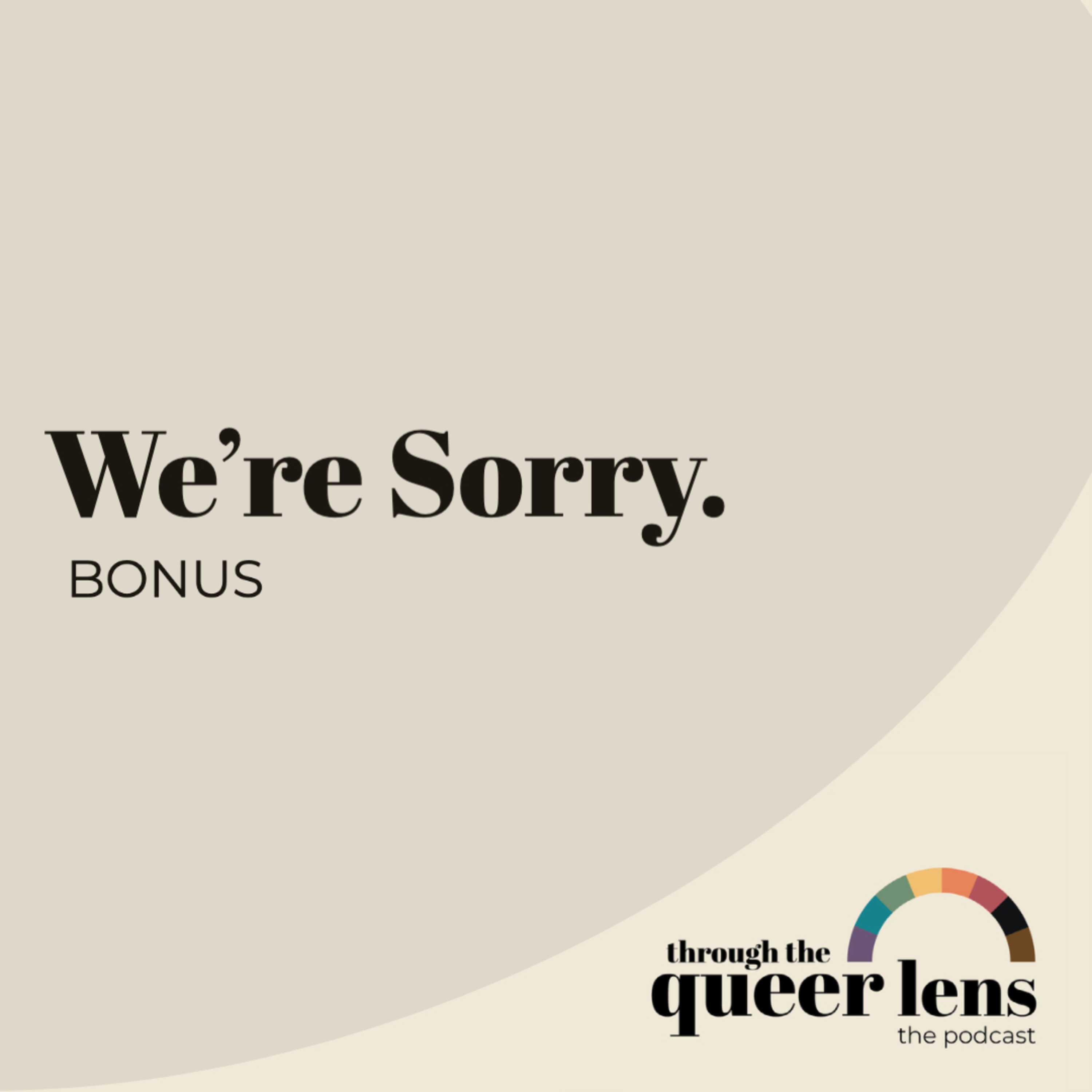 Bonus: We're Sorry. episode artwork