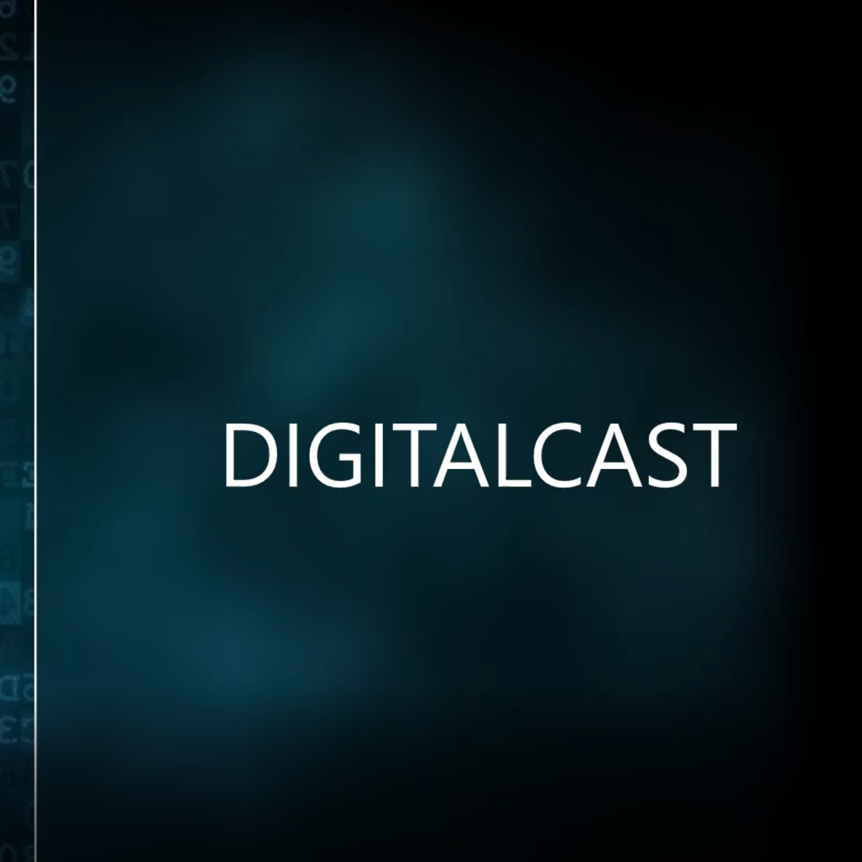DIGITAL CAST
