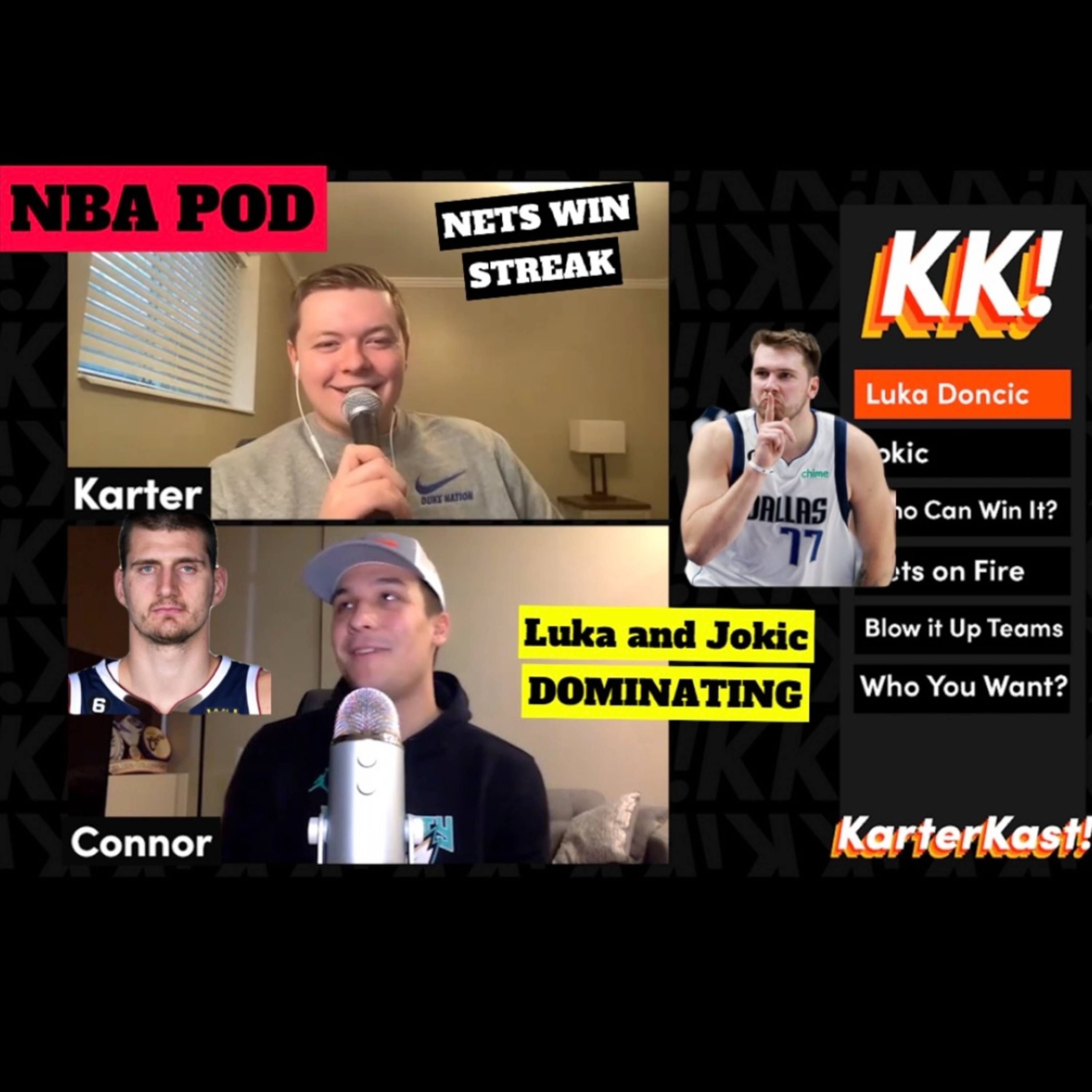 Luka is BALLIN, Jokic Continues to Dominate, Nets Win Streak, Tank Teams, and Who You Want? episode artwork
