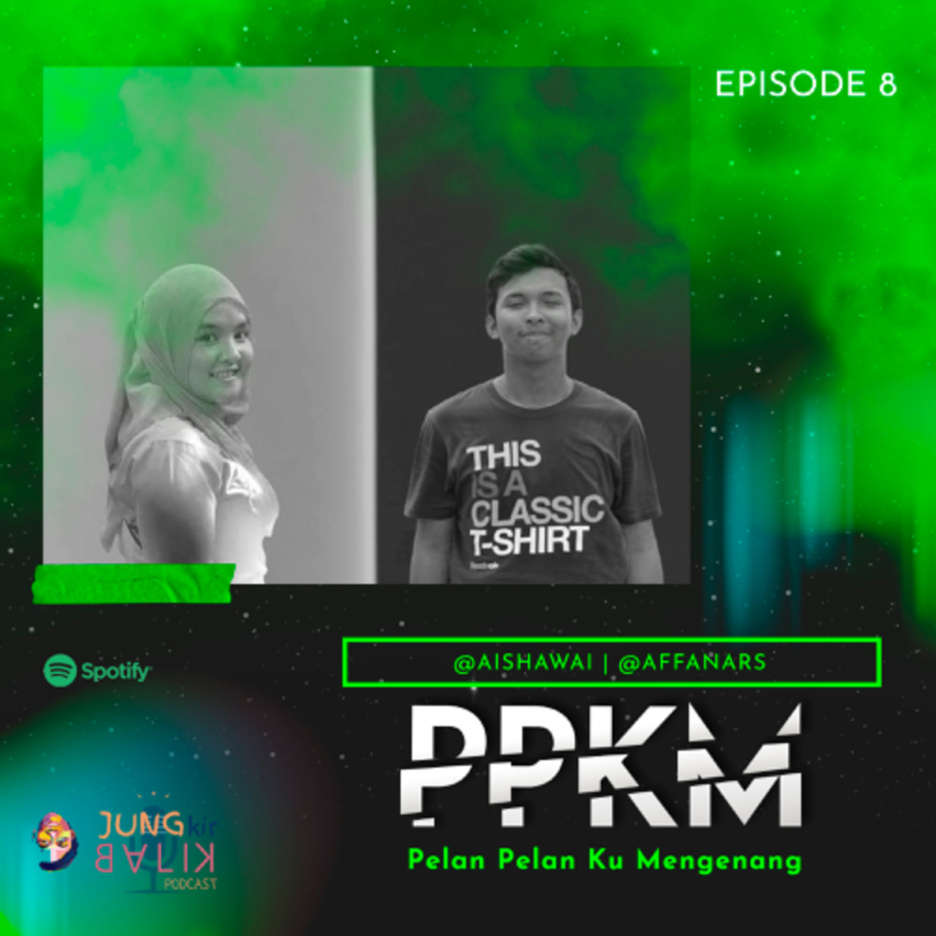 JUNGkir Balik Podcast