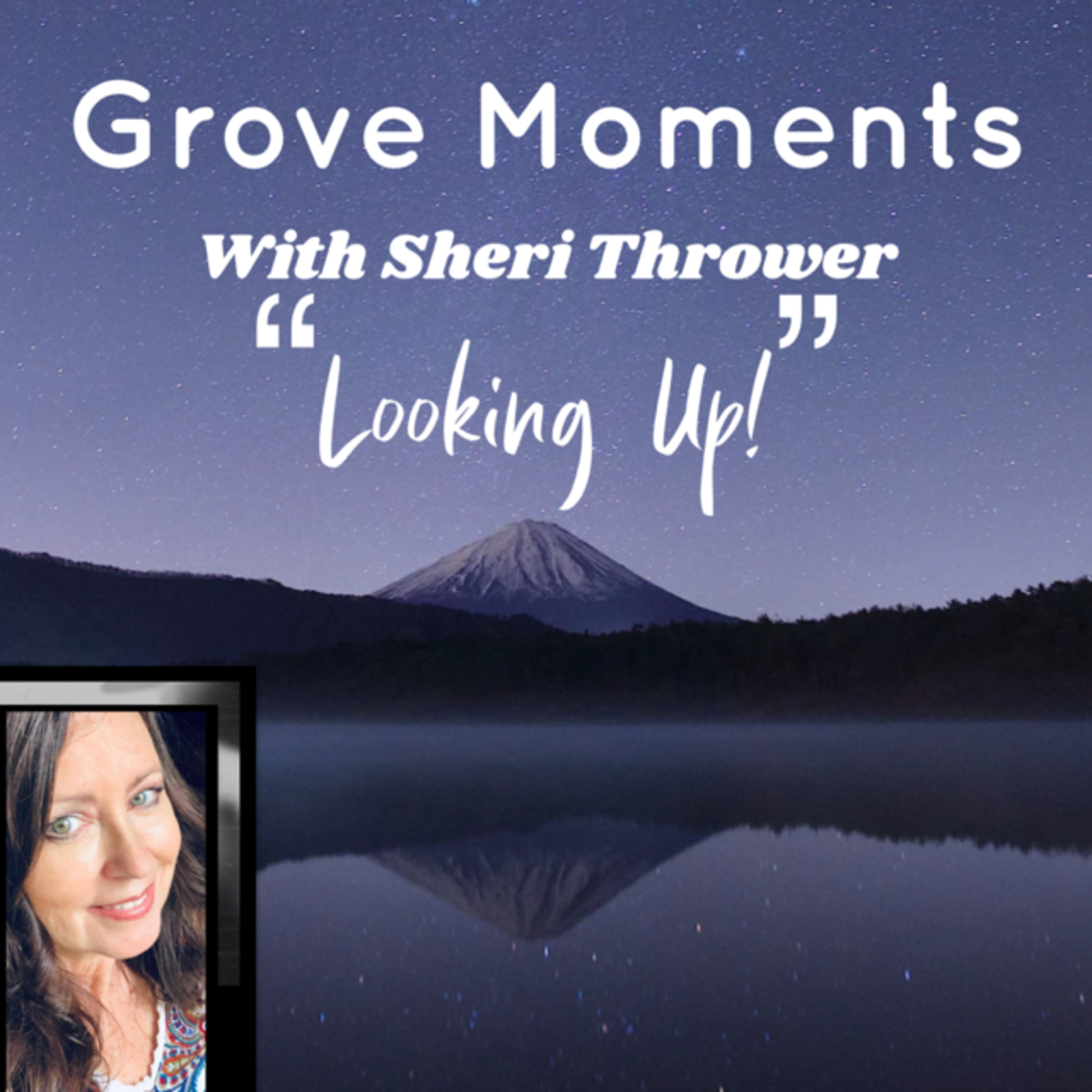 Grove Moments with Sheri Thrower