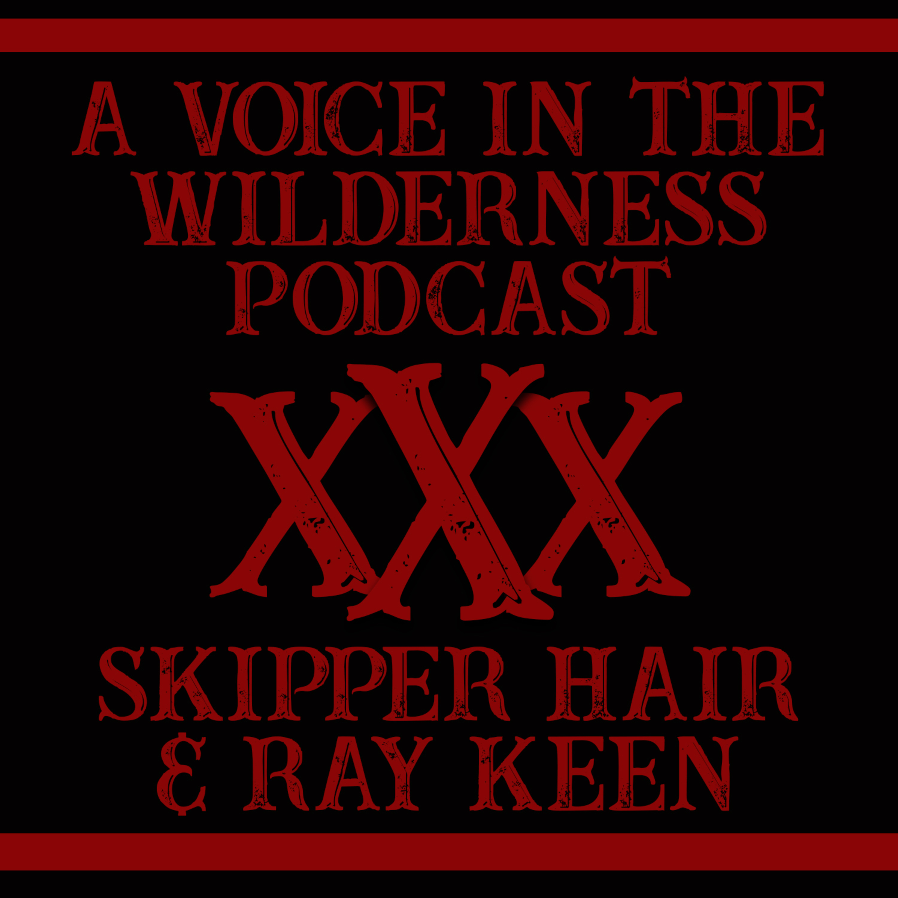 A Voice in the Wilderness with Skipper Hair