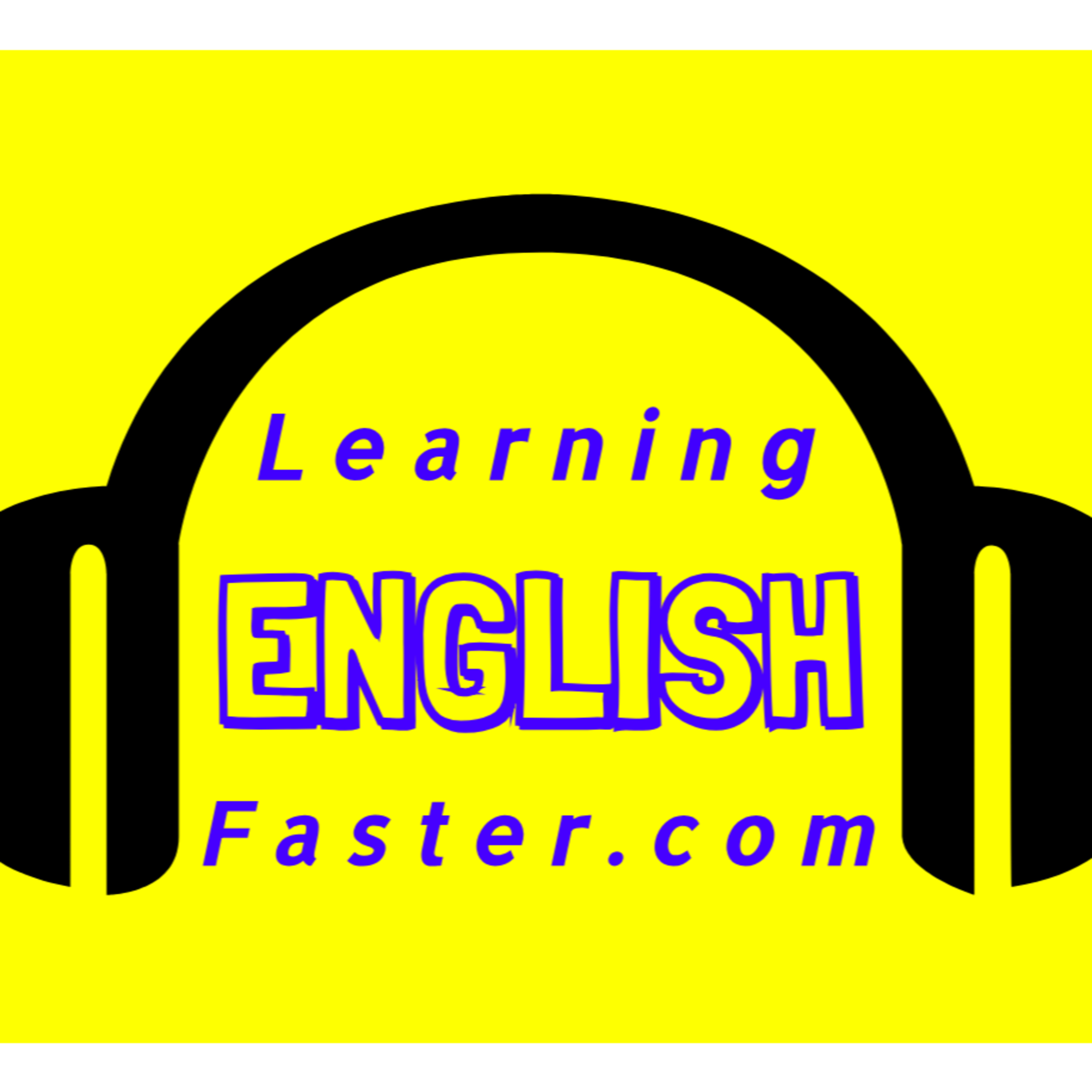 Learning English Faster .com - Free Podcast #1