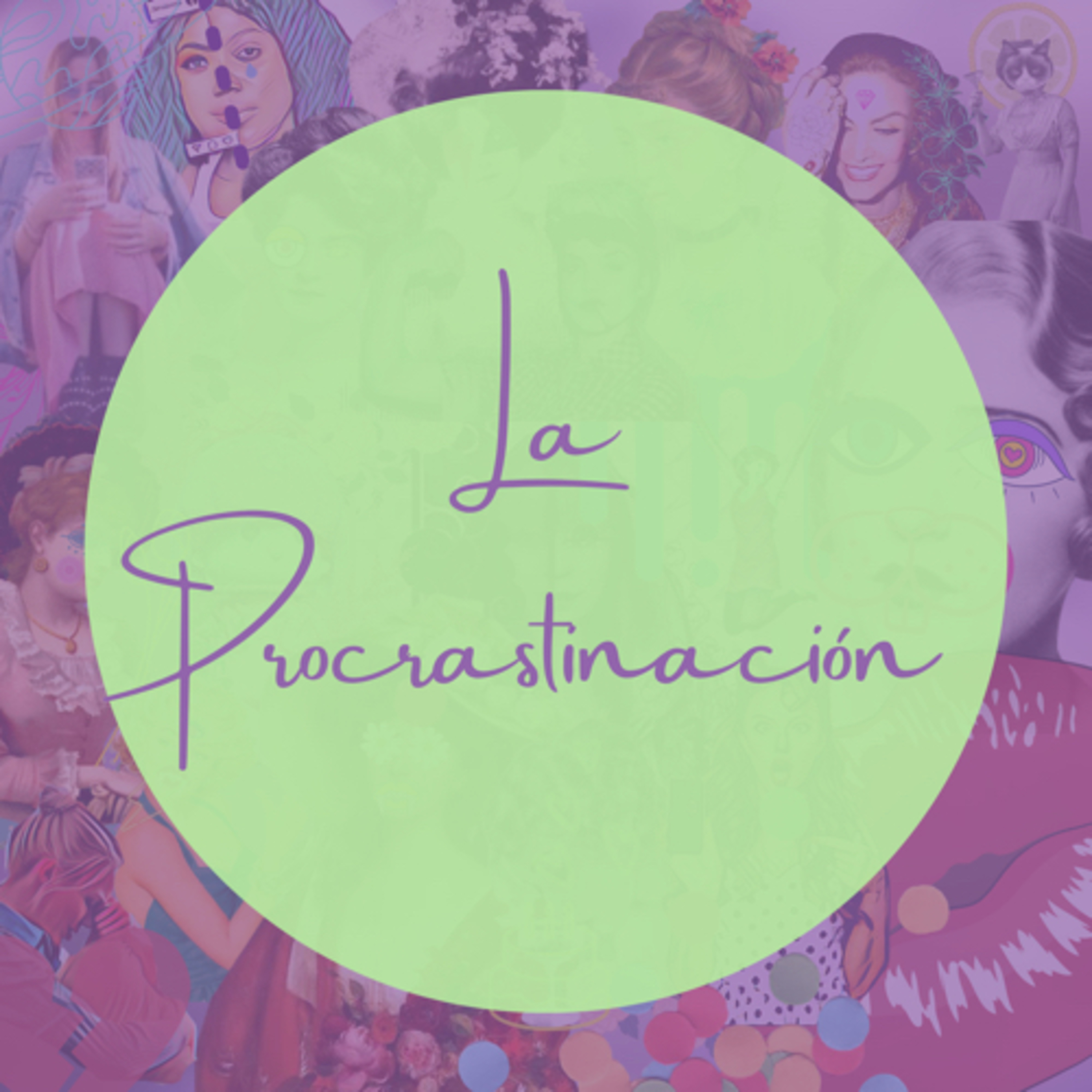 Procrastinación  episode artwork