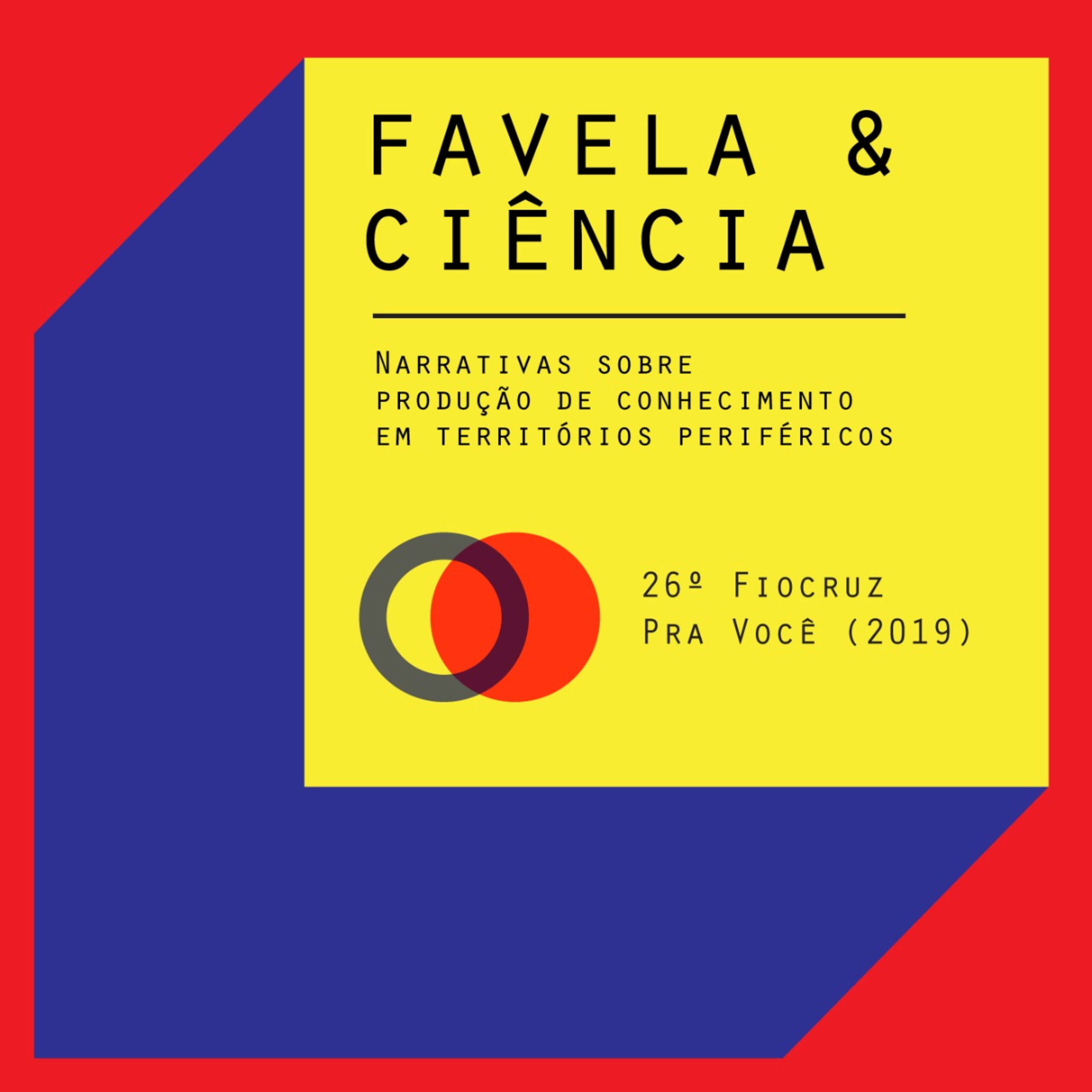 Podcast Favela e Ciência