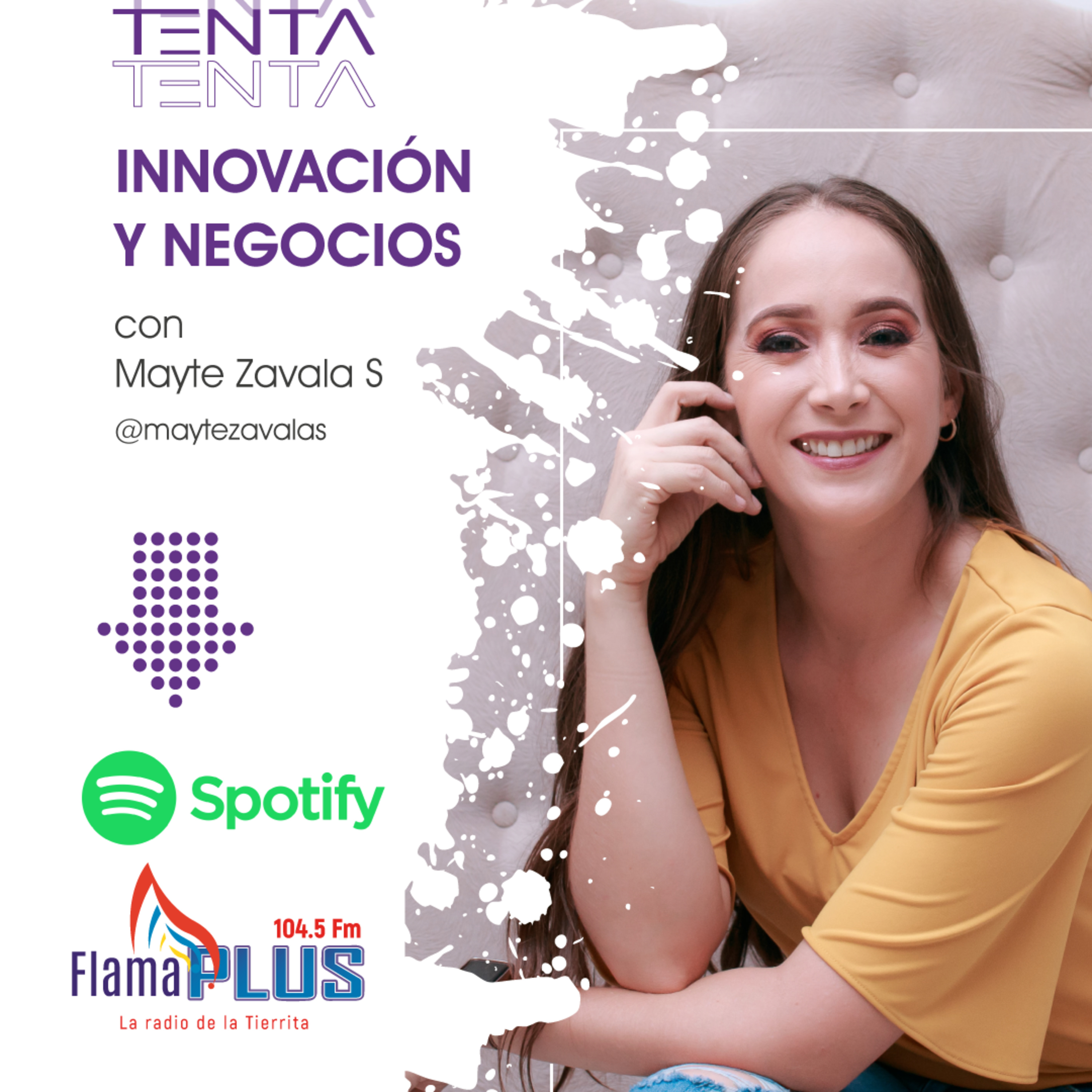 Innovación y Negocios con Mayte Zavala