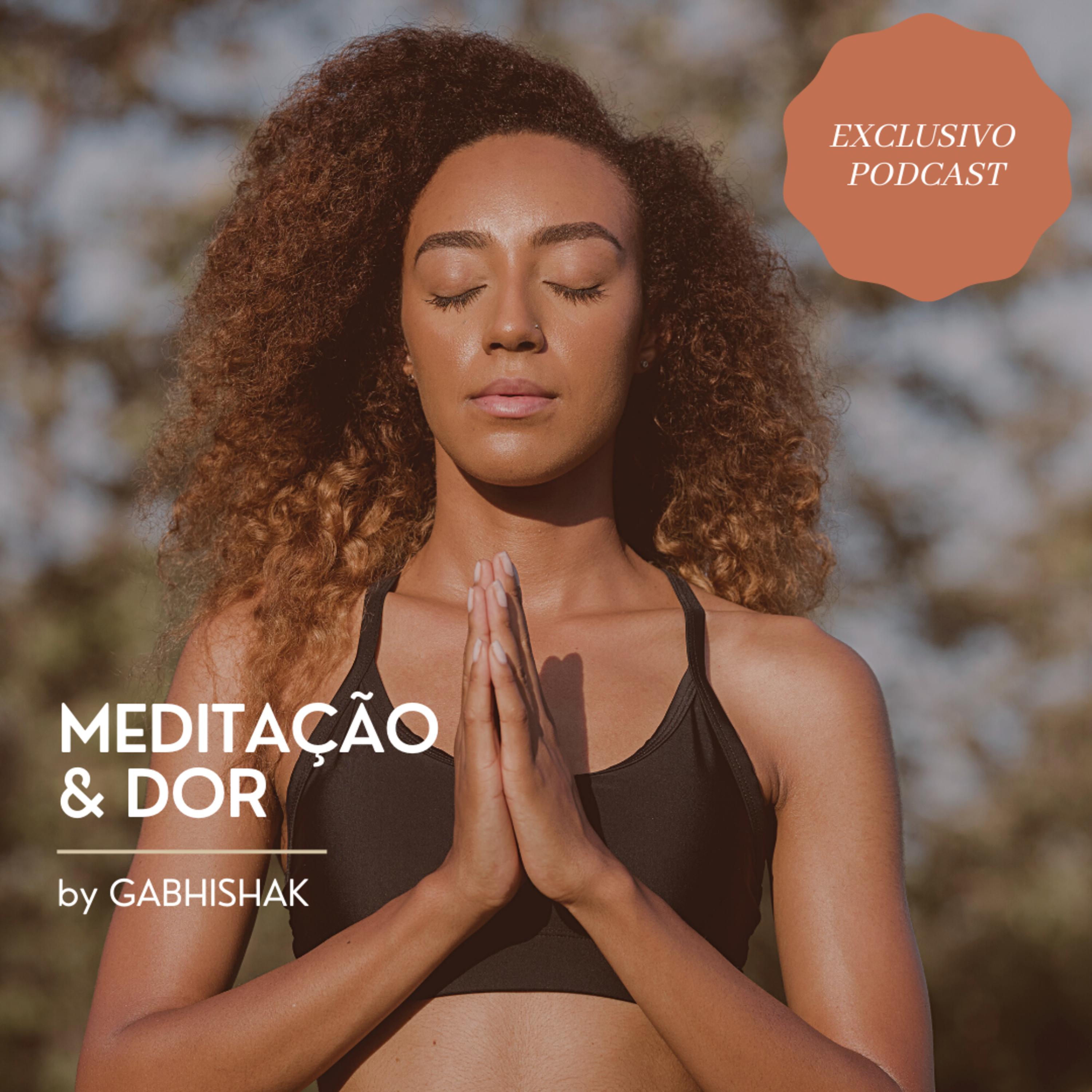Meditação e DOR! episode artwork