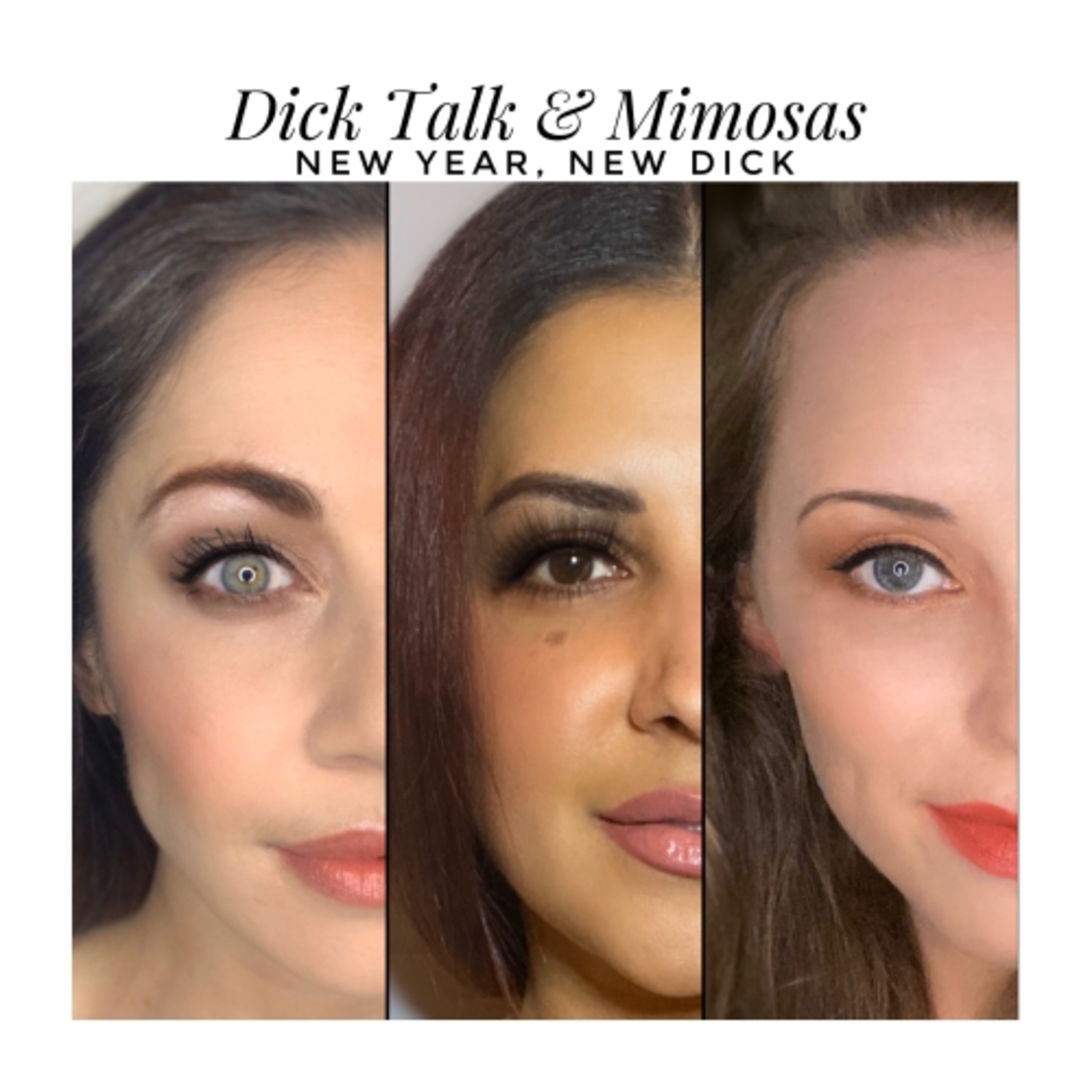 Dick Talk & Mimosas