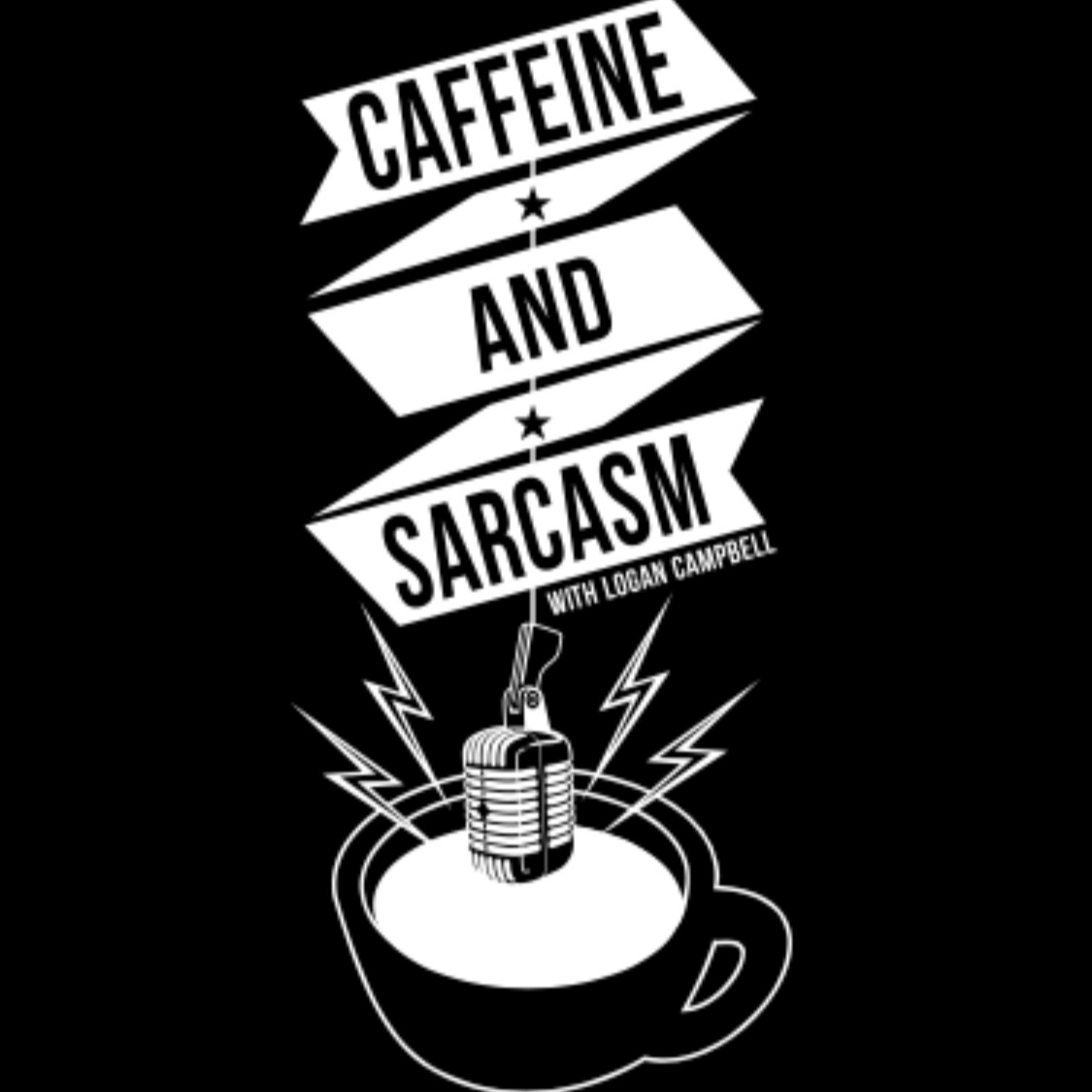 Caffeine and Sarcasm