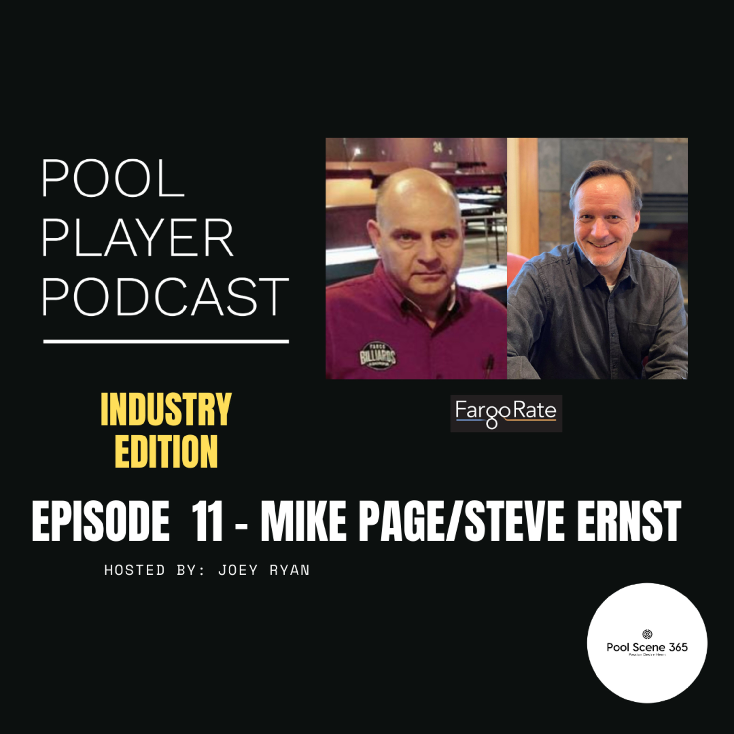Episode 11 (Industry Edition) - Mike Page and Steve Ernst from FargoRate