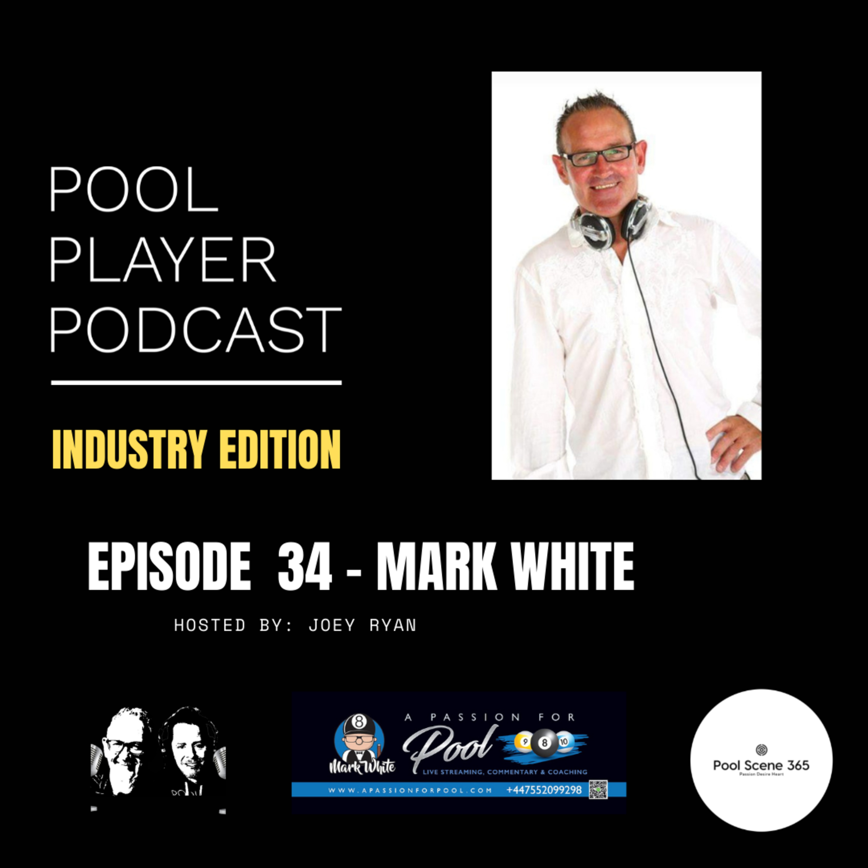 Episode 34 - Mark White (Industry Edition)