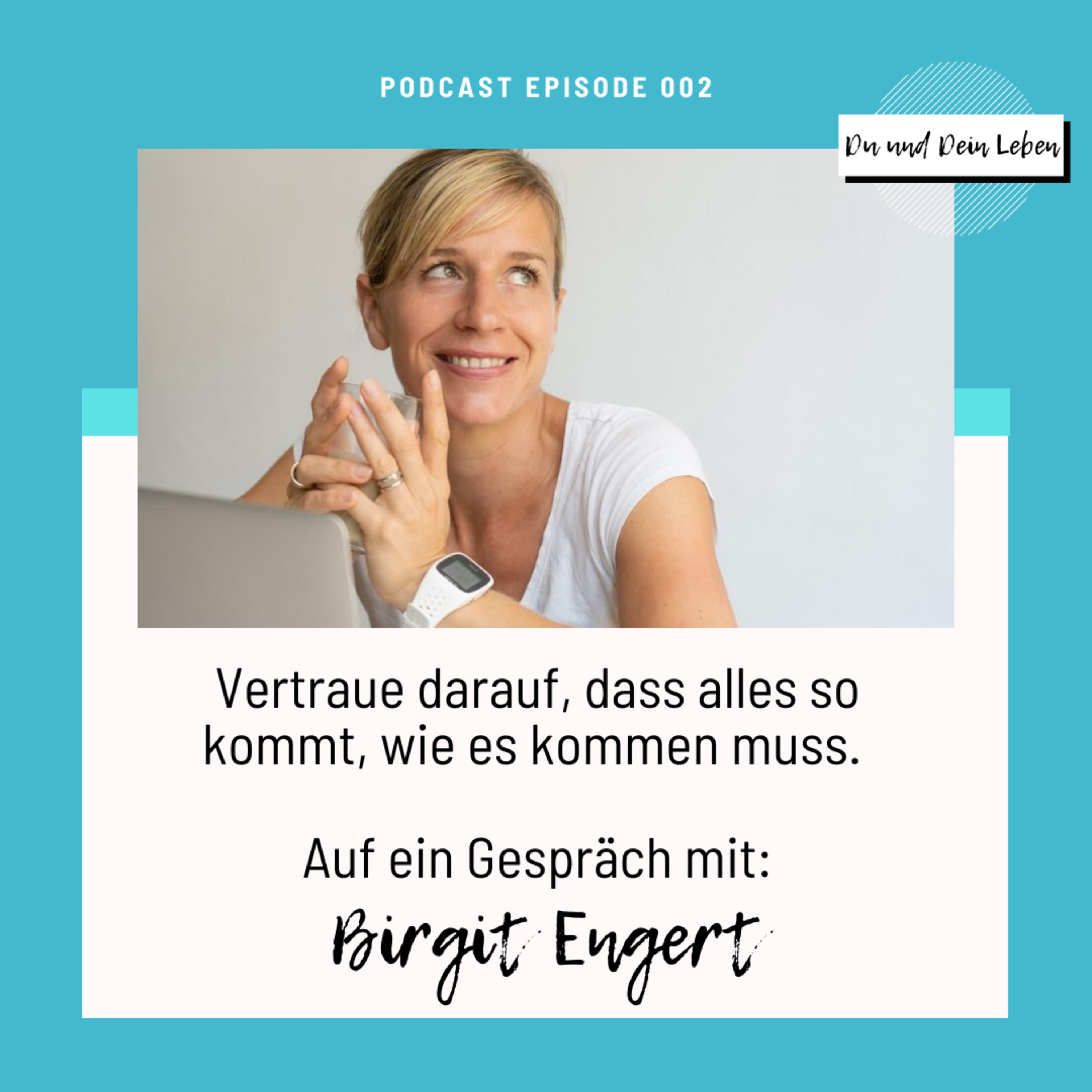 Du und Dein Leben - Der Interview-Podcast