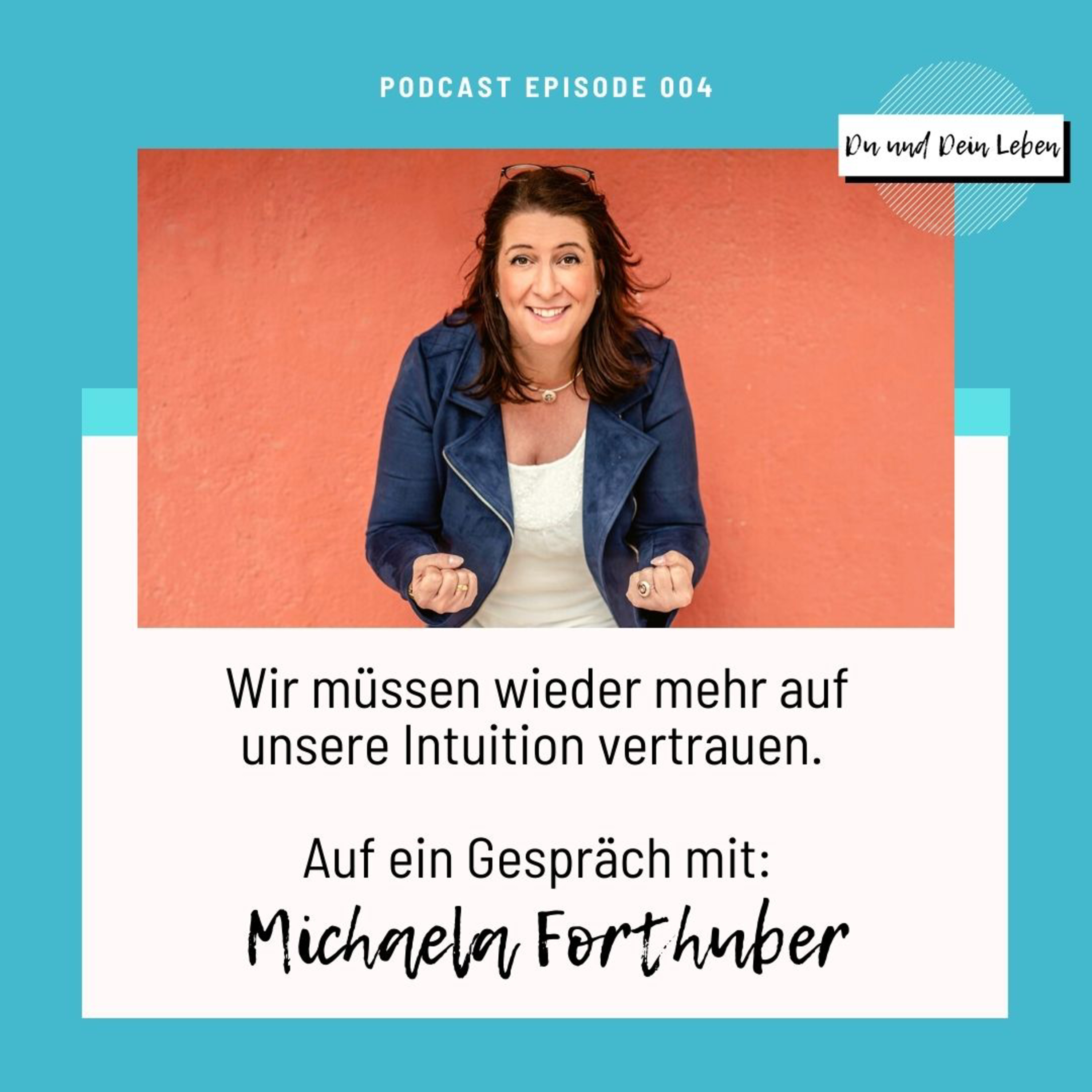 004: Wie trifft man richtige Entscheidungen? Interview mit Expertin Michaela Forthuber episode artwork