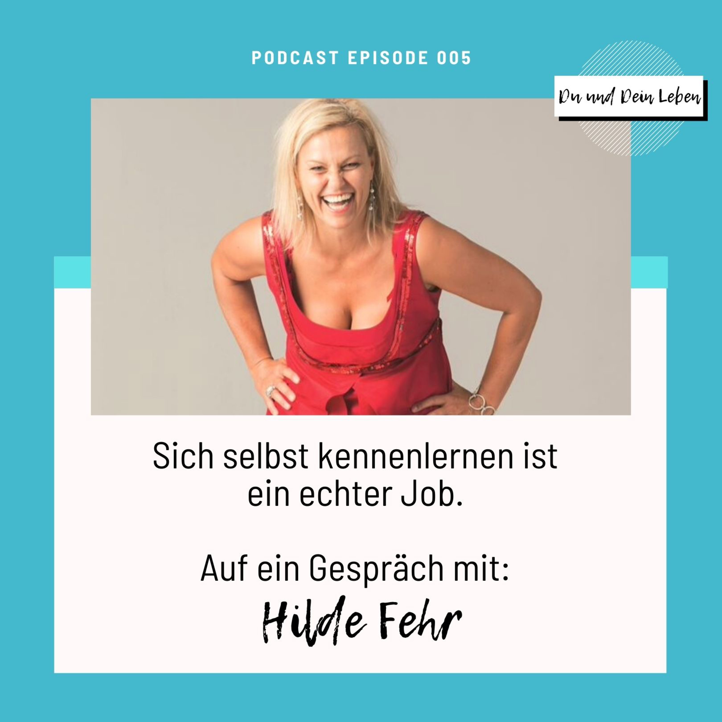 Du und Dein Leben - Der Interview-Podcast