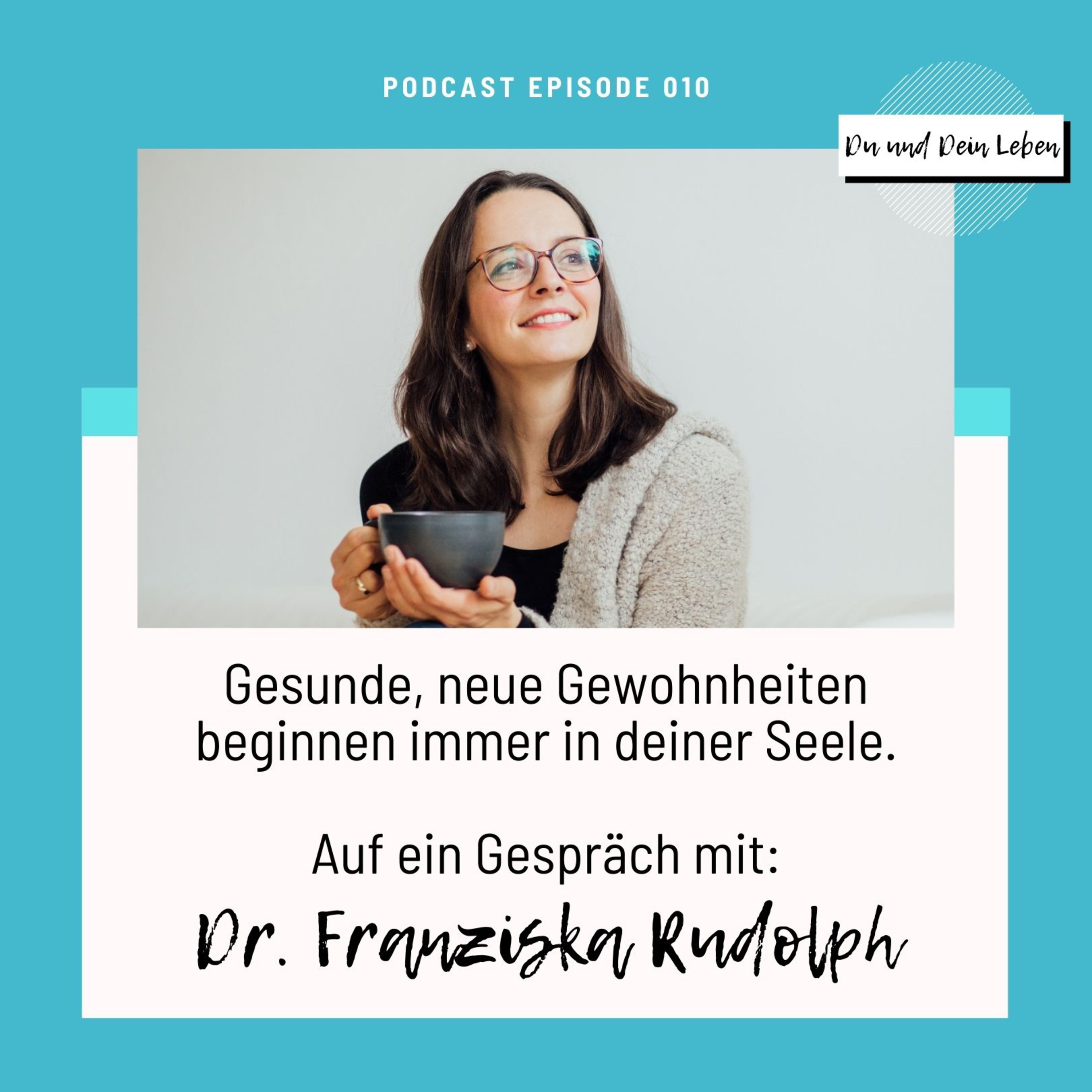 Du und Dein Leben - Der Interview-Podcast