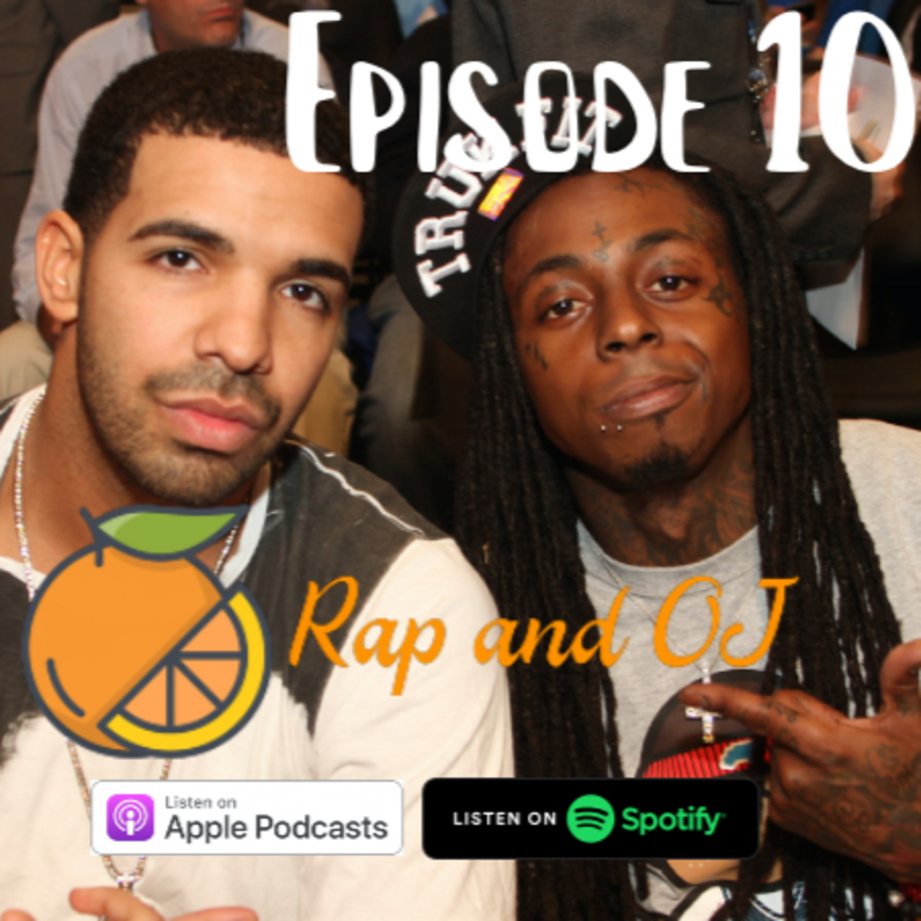 Rap and OJ Podcast