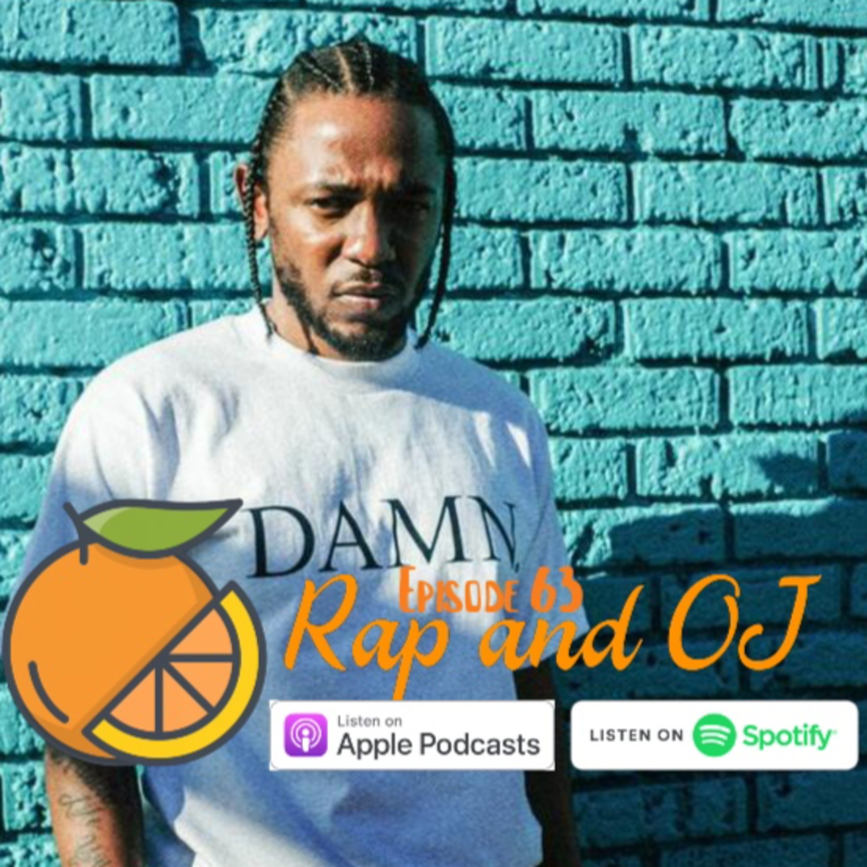 Rap and OJ Podcast