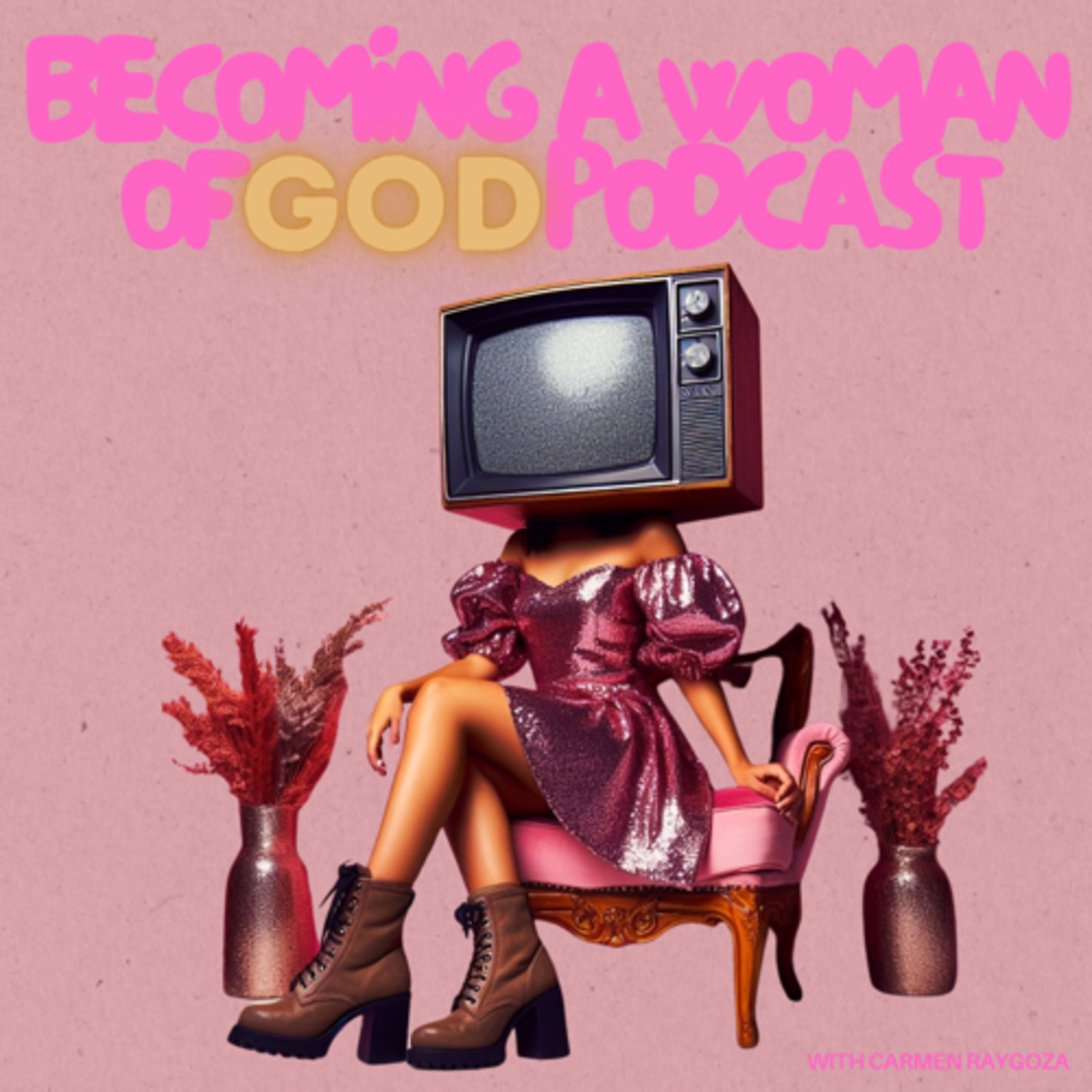 Becoming A Woman of God