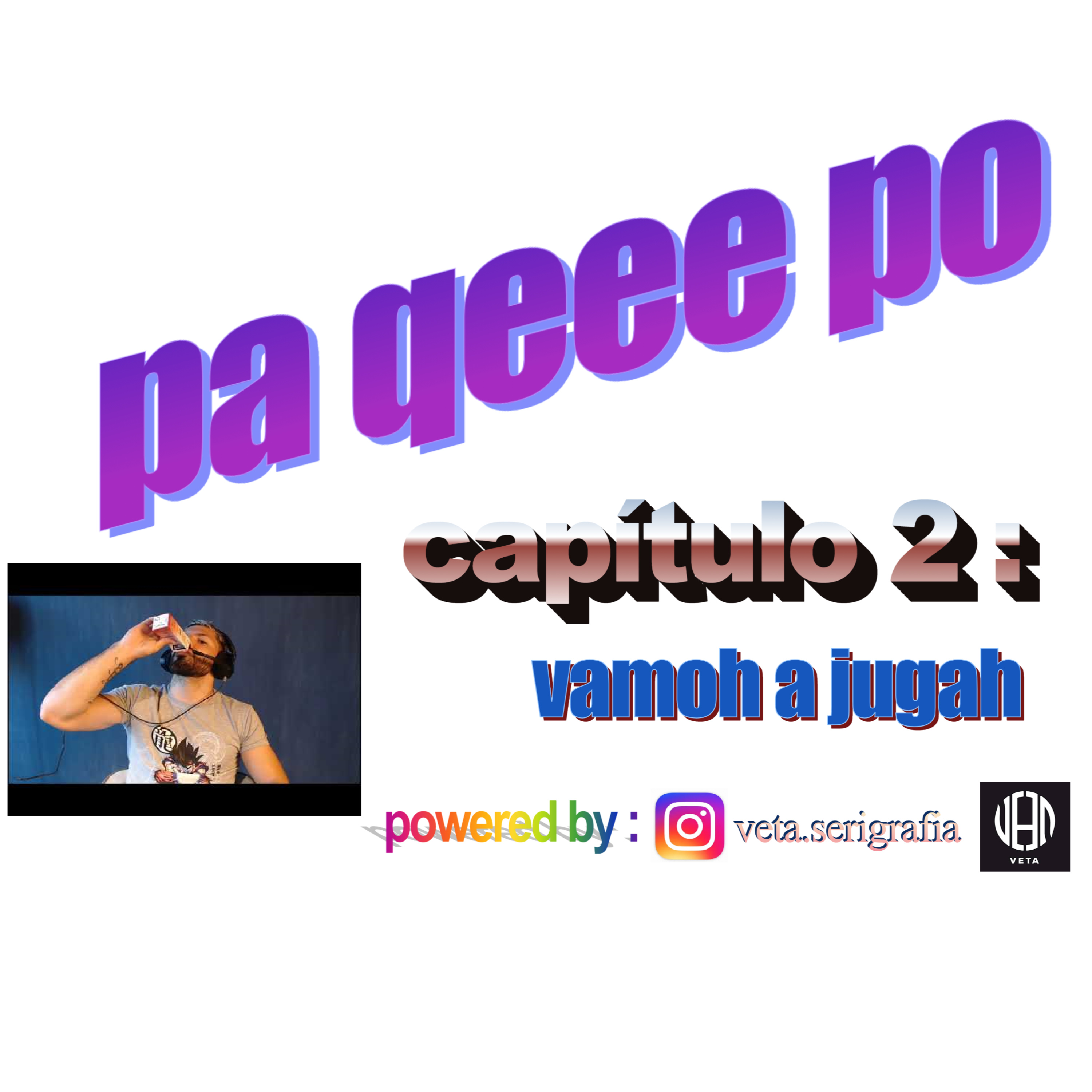 Capítulo 2: Vamoh a jugah episode artwork
