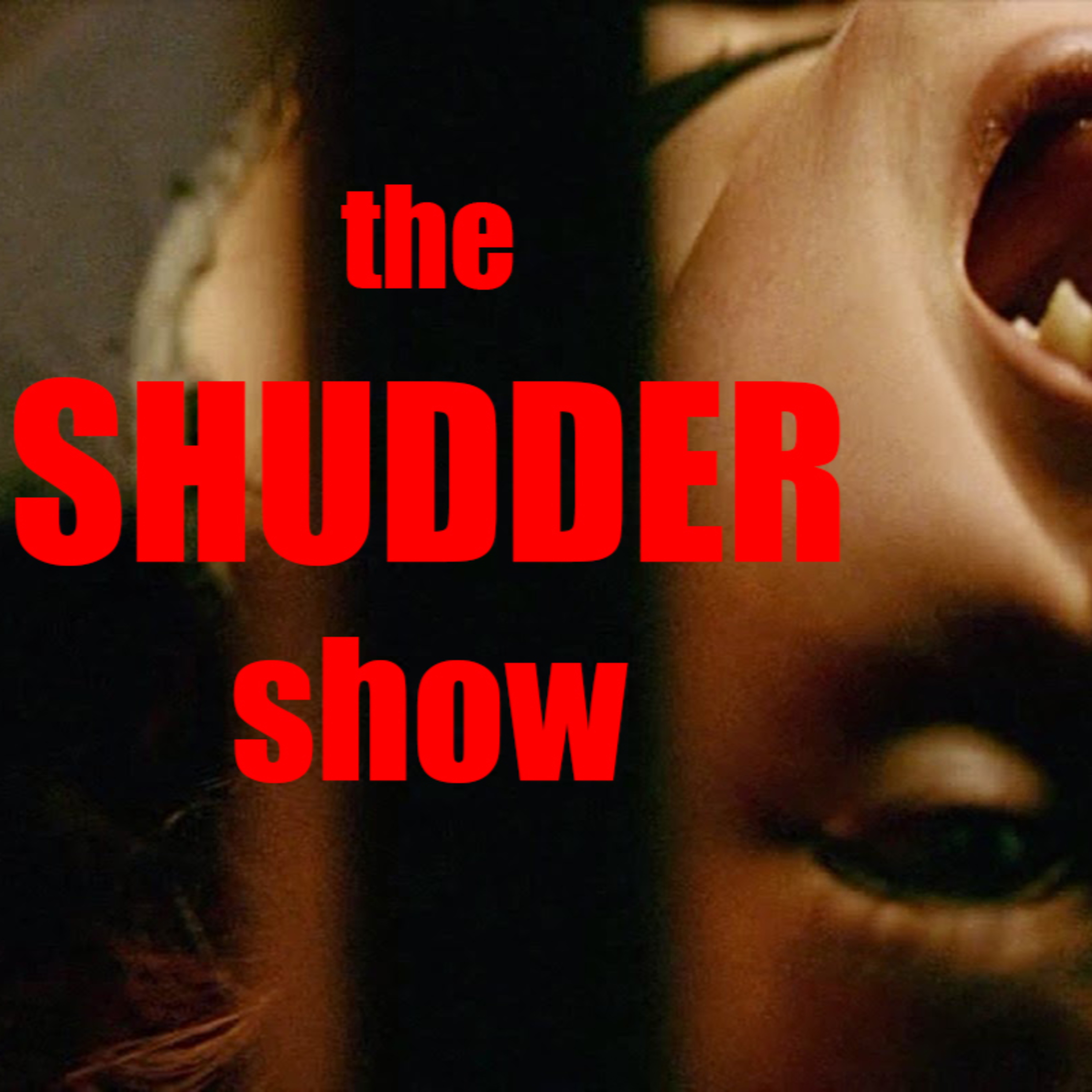 Shudder Show