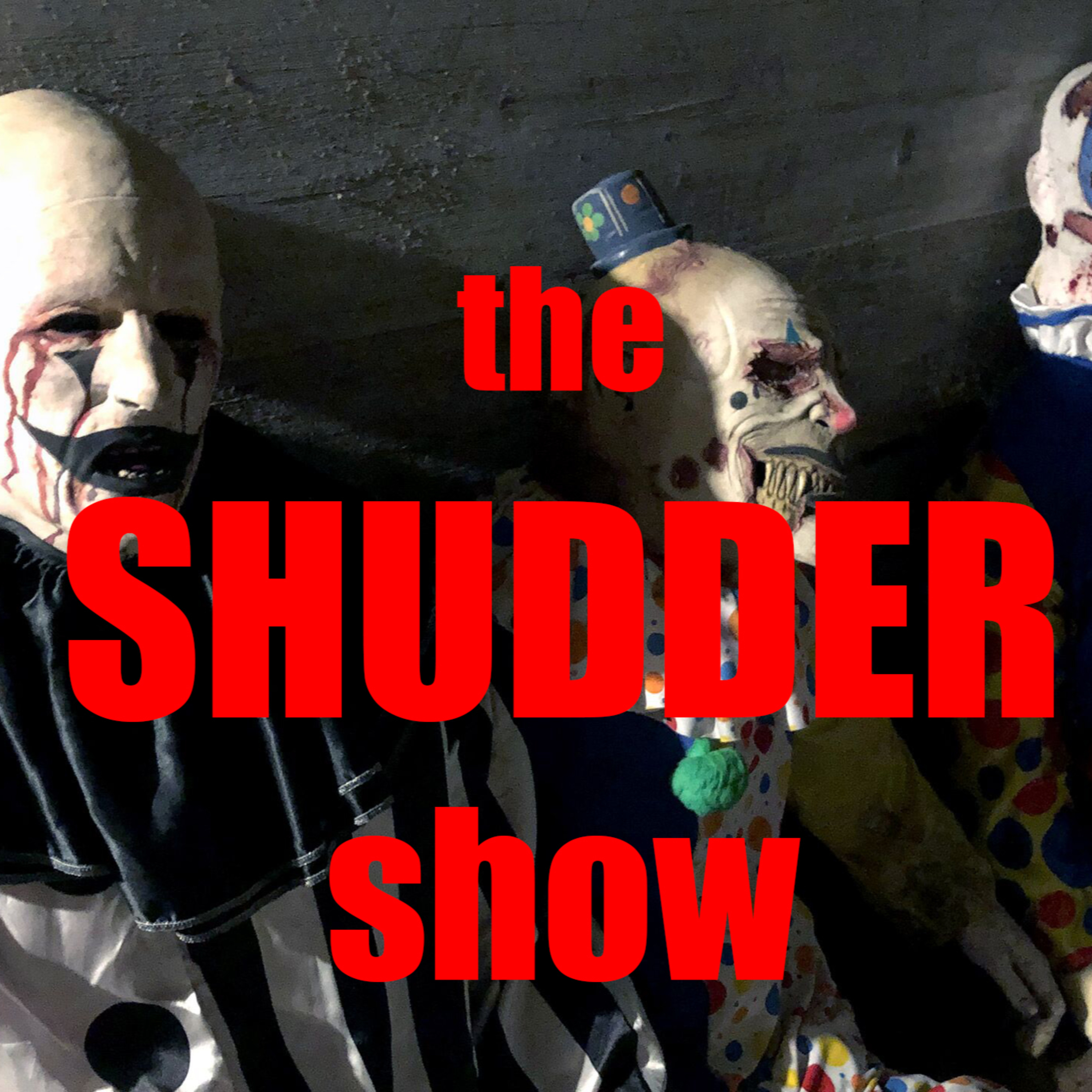 Shudder Show