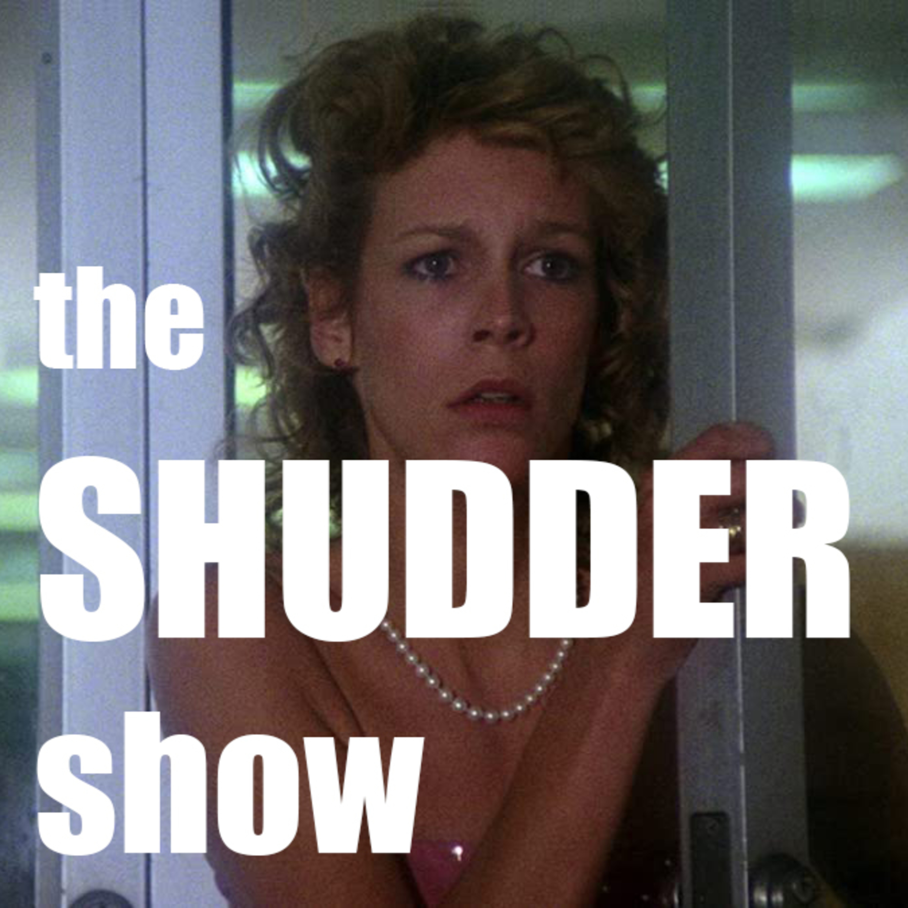 Shudder Show