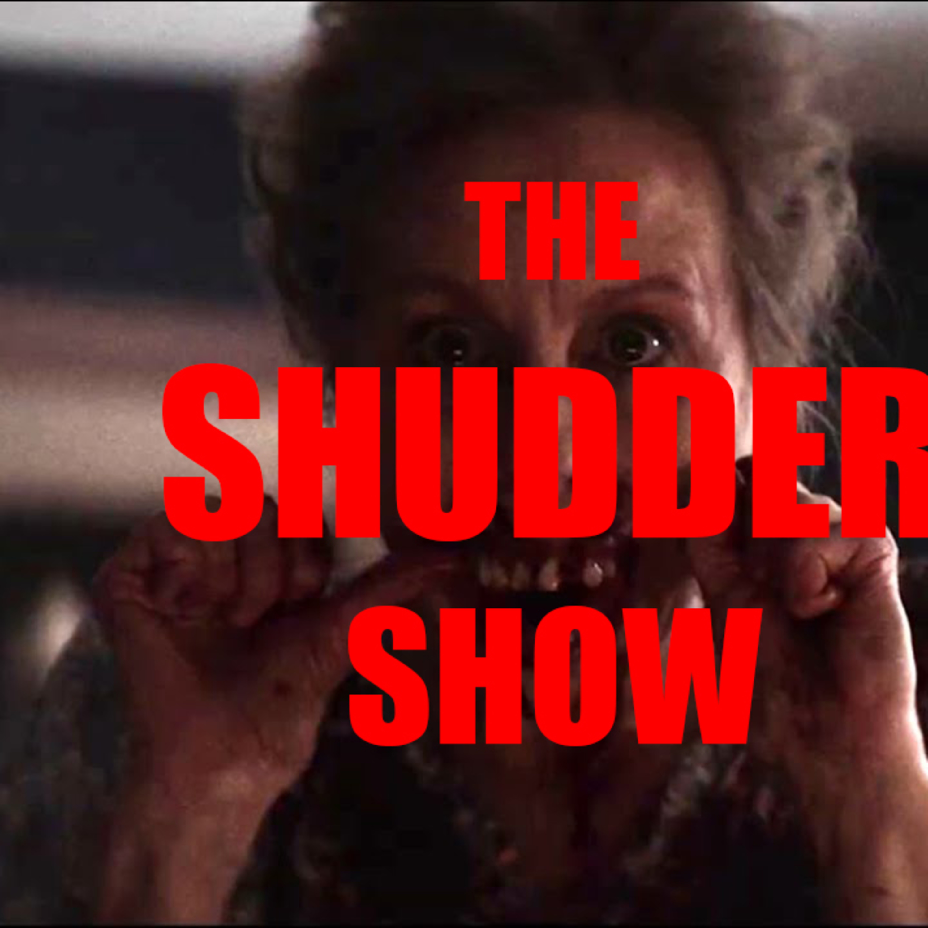 Shudder Show