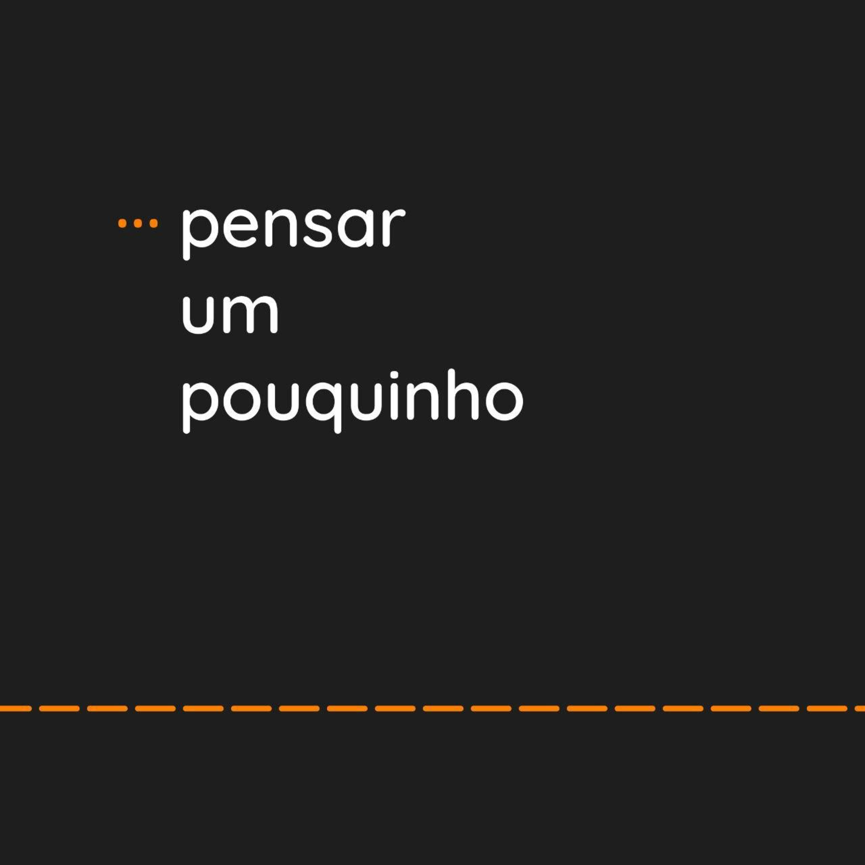 ... pensar um pouquinho episode artwork