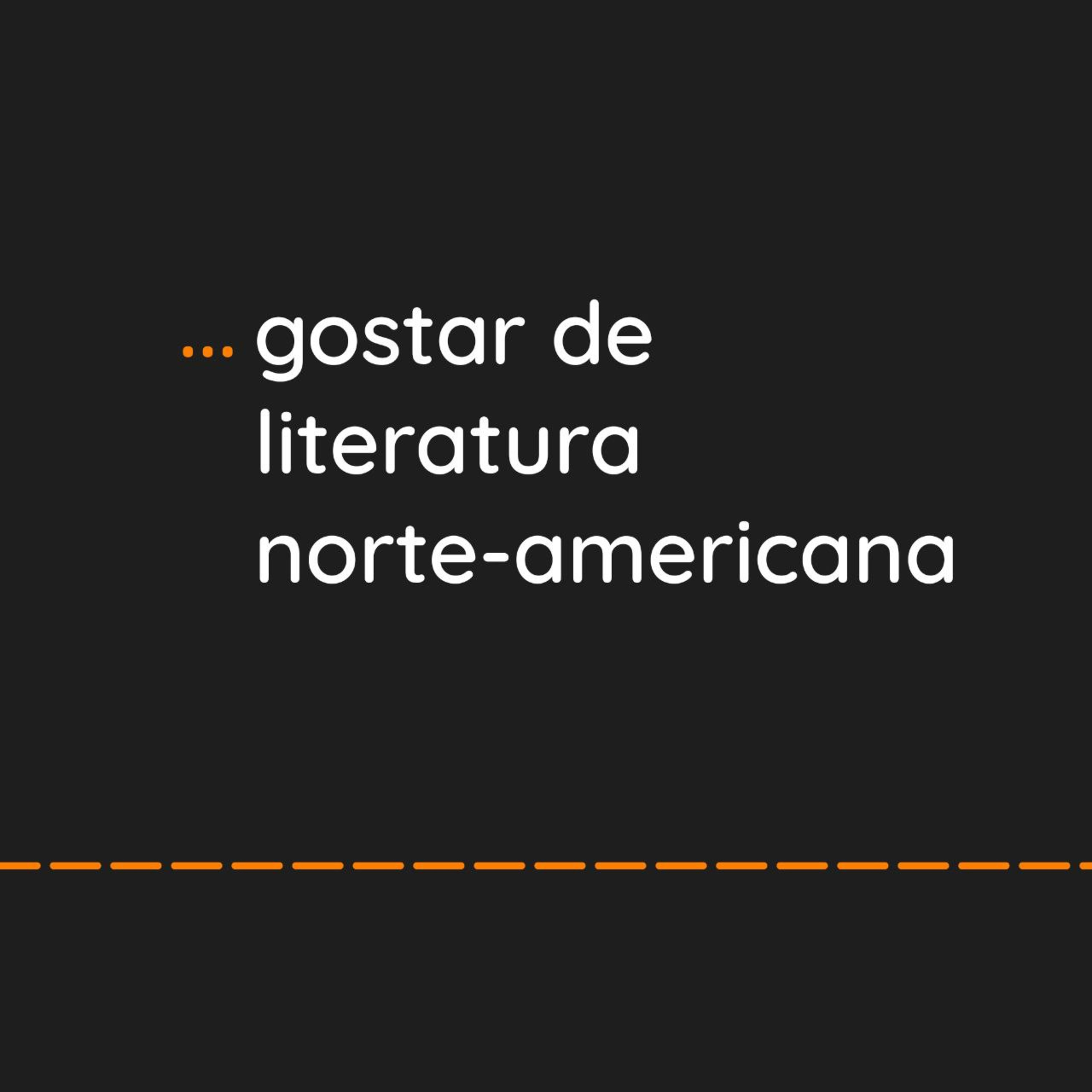 ... gostar de literatura norte-americana episode artwork
